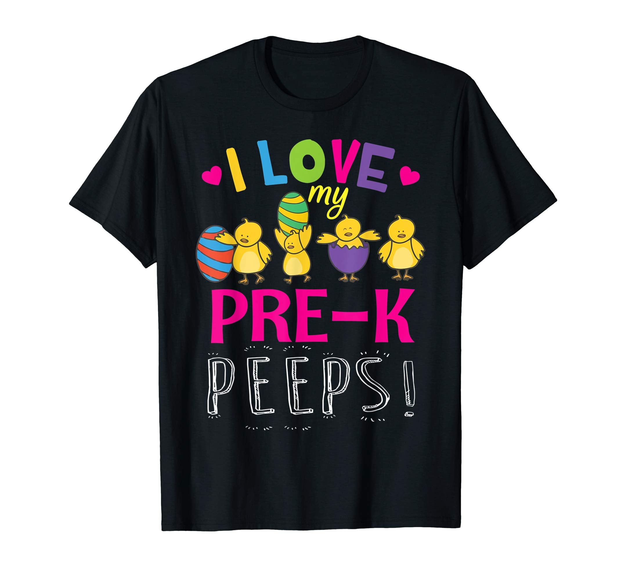 Hearts Chicks Easter Eggs I Love My Pre-k Peeps Shirt