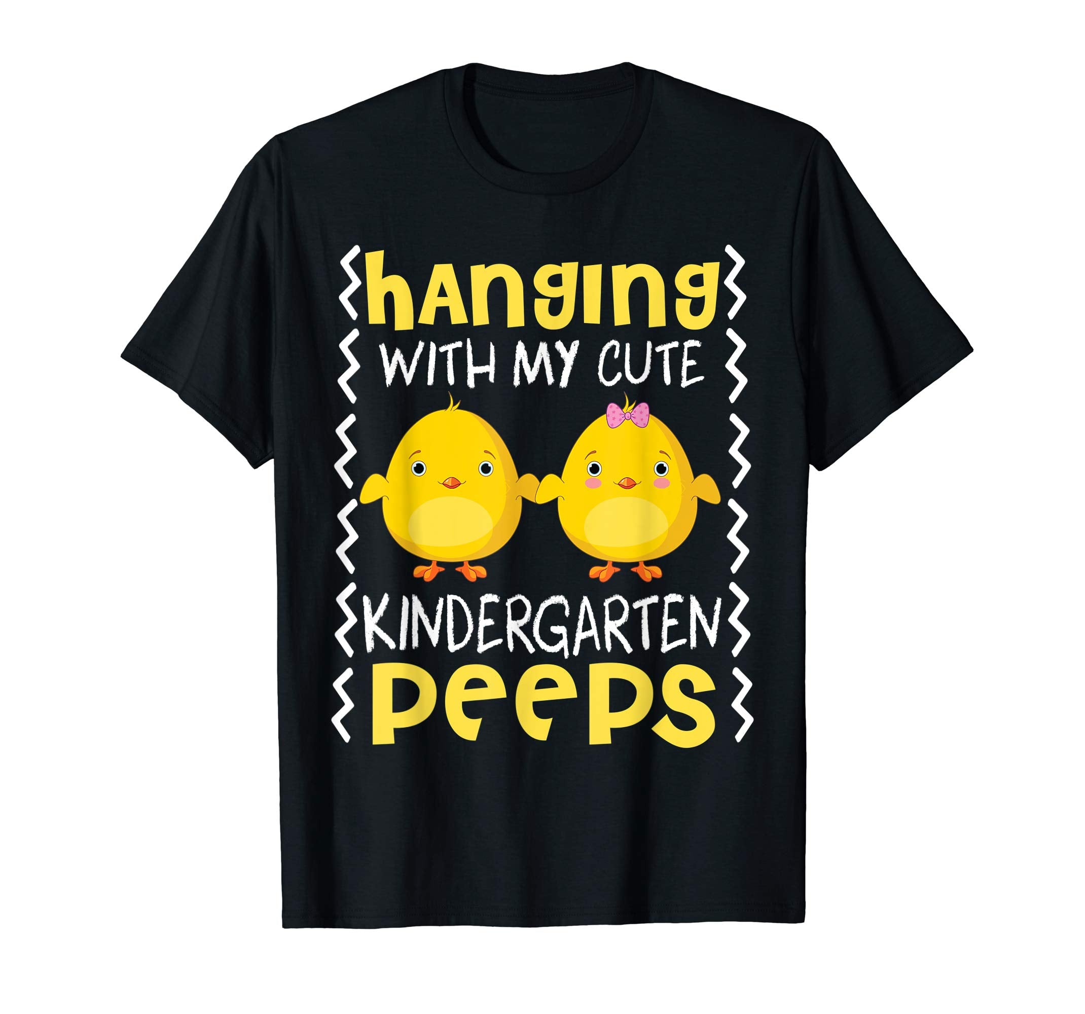 Hanging With My Cute Kindergarten Peeps Teacher Easter Shirt