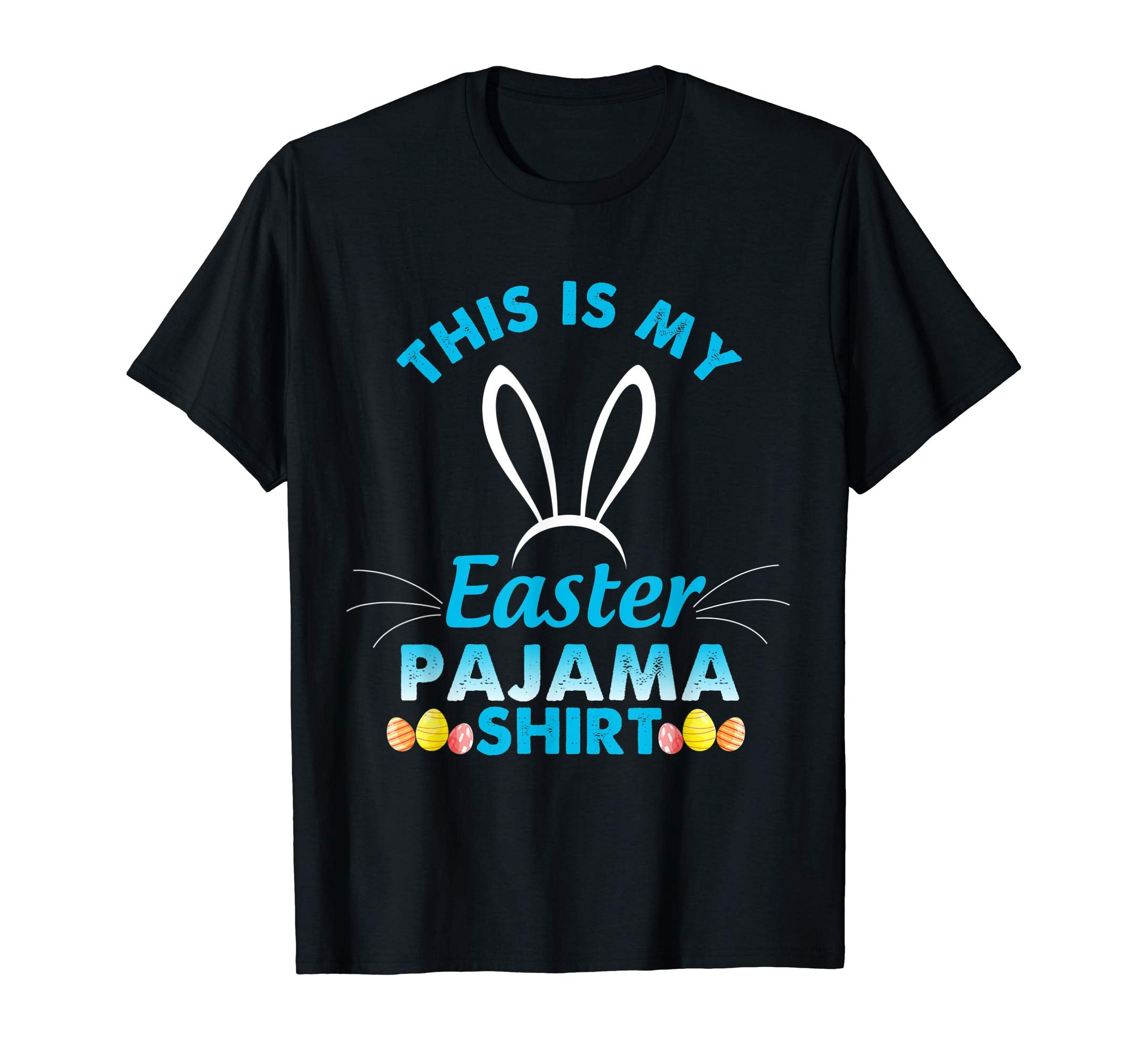 This Is My Easter Pajama T-Shirt