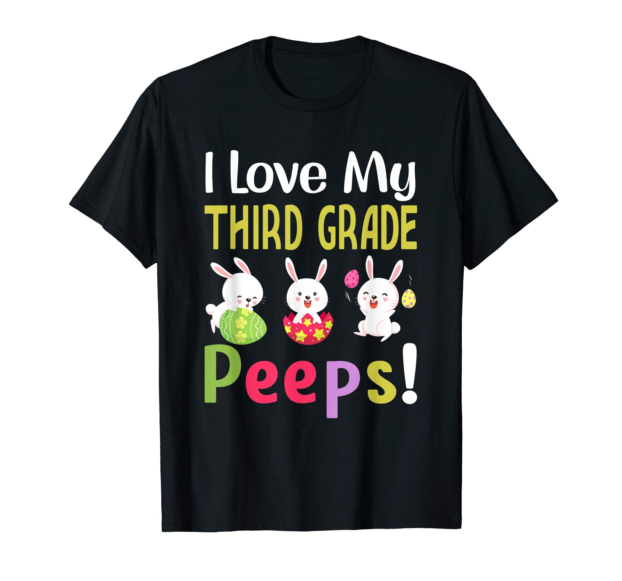 I Love My Third Grade Peeps Happy Easter Teacher Tshirt