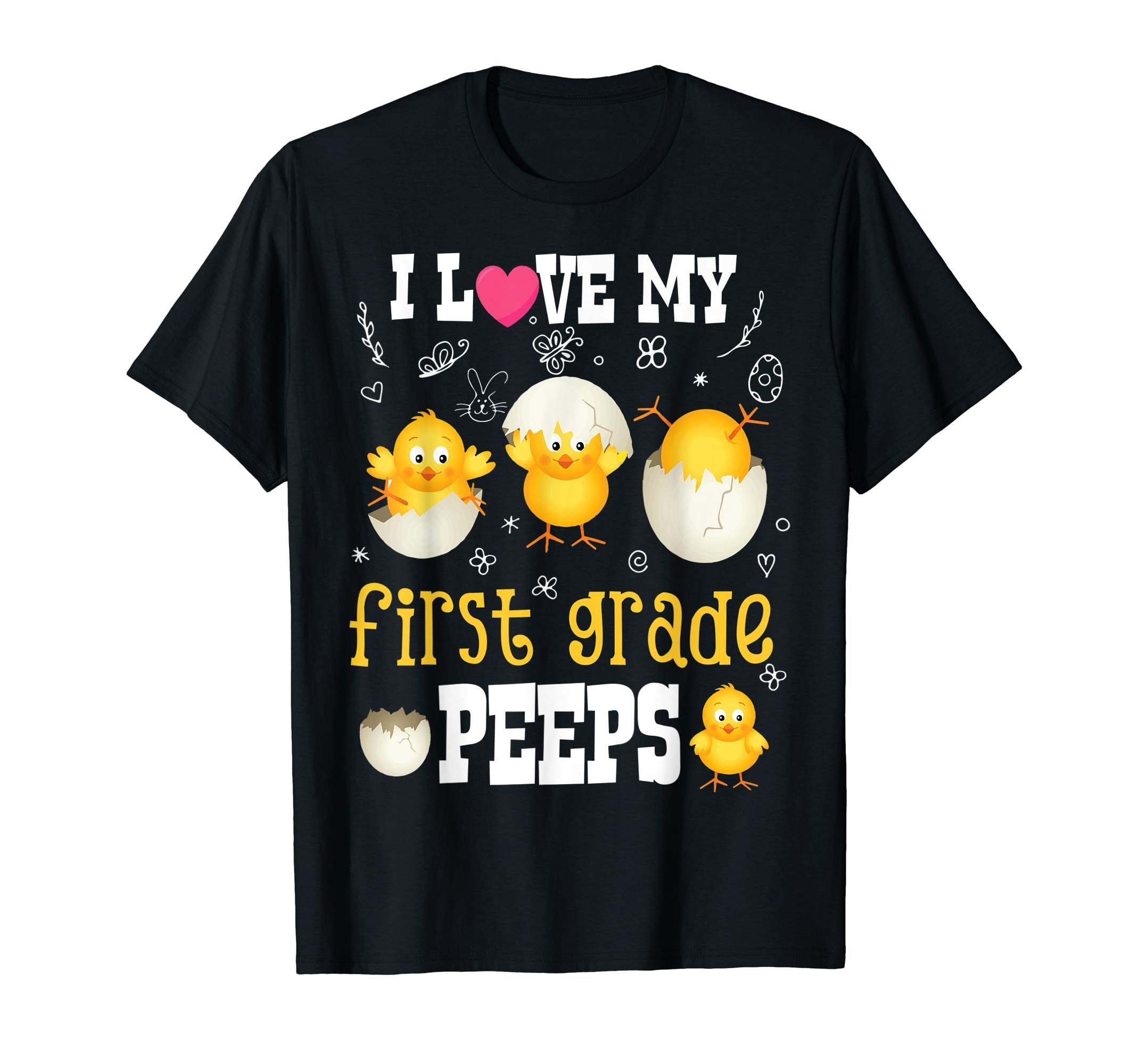 I Love My First Grade Peeps Easter Bunny T-Shirt