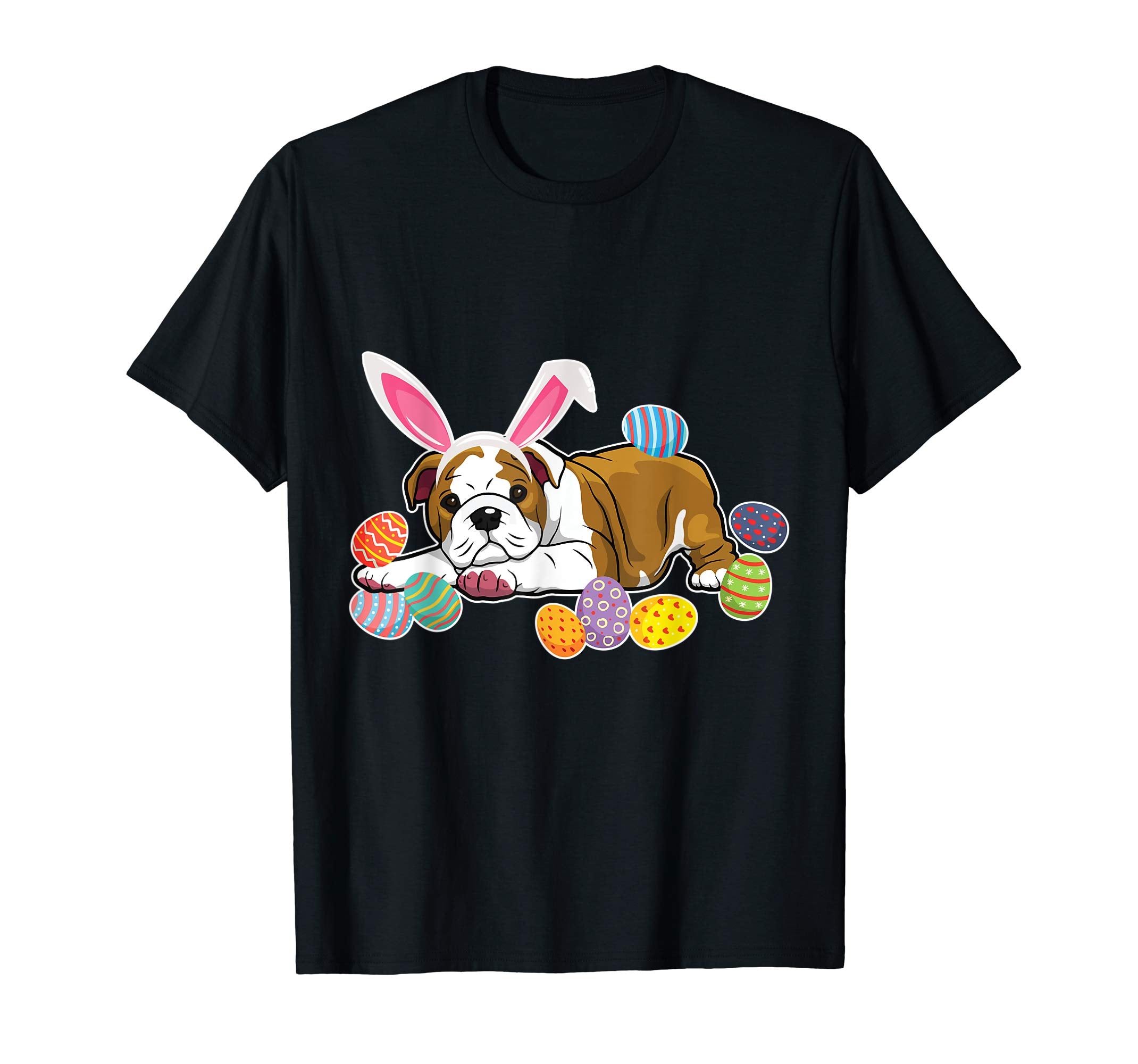 Bull Dog With Bunny Rabbit Hat Easter Eggs Happy Day Shirt