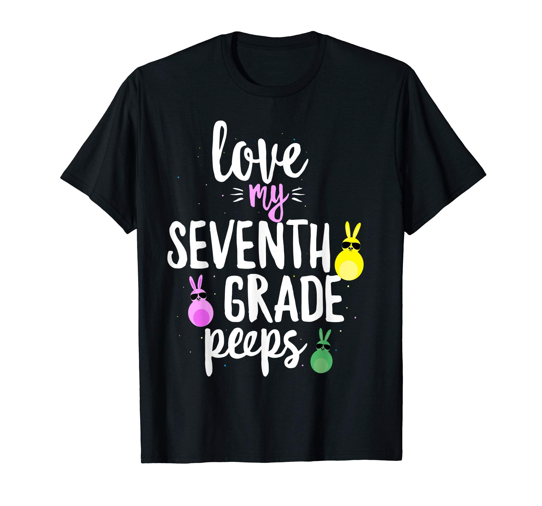 Love My Seventh Grade Peeps Easter Teacher Bunny T-shirt
