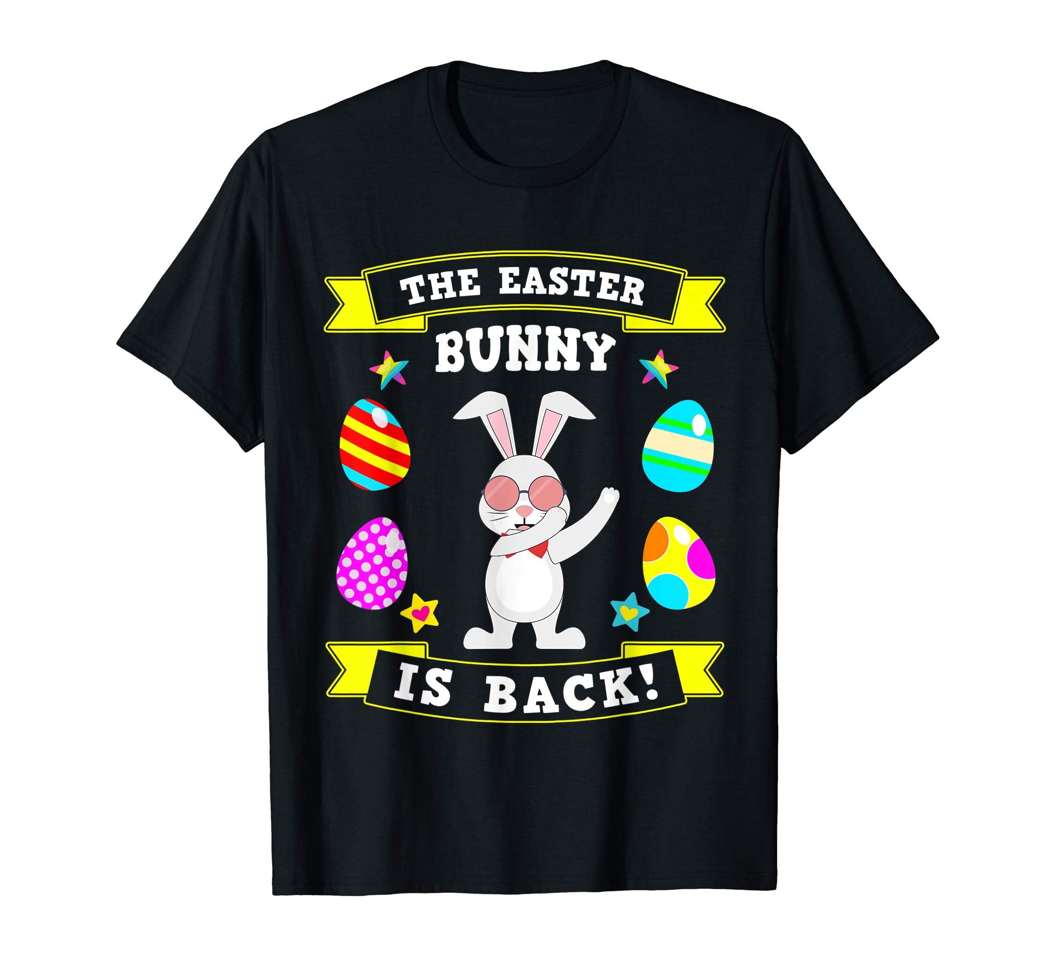 The Easter Bunny is Back Dabbing 2019 TShirt