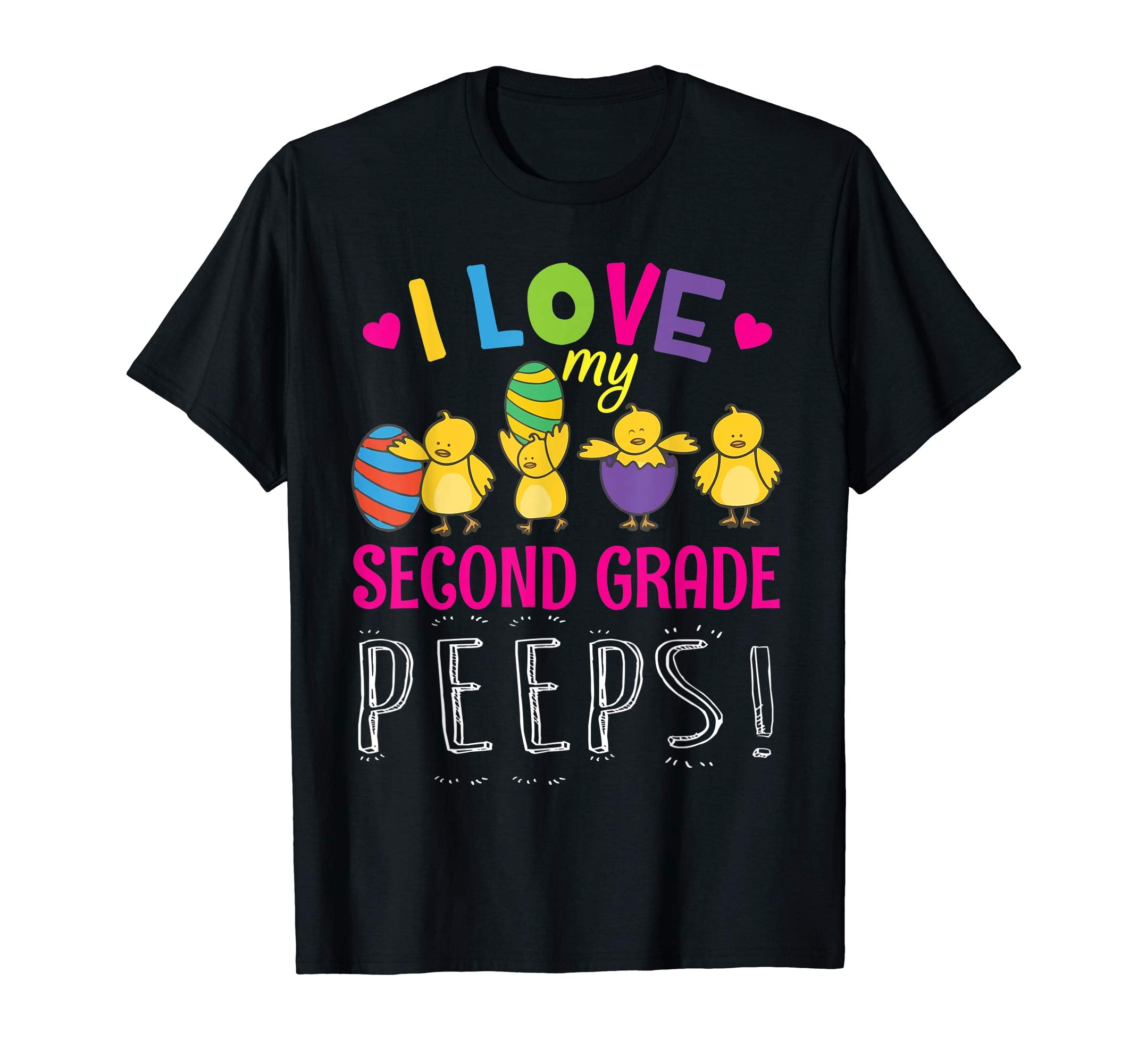 Hearts Chicks Easter Eggs I Love My Second Grade Peeps Shirt