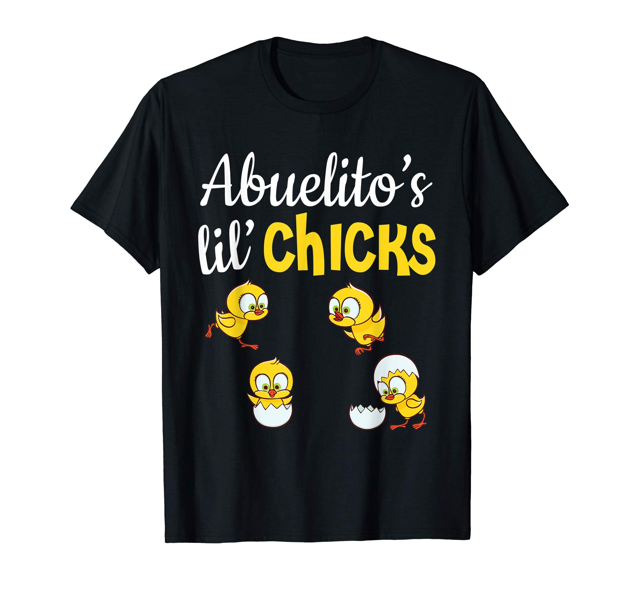 Abuelito's Lil' Chicks Happy Easter Day Lovely Cute Shirt
