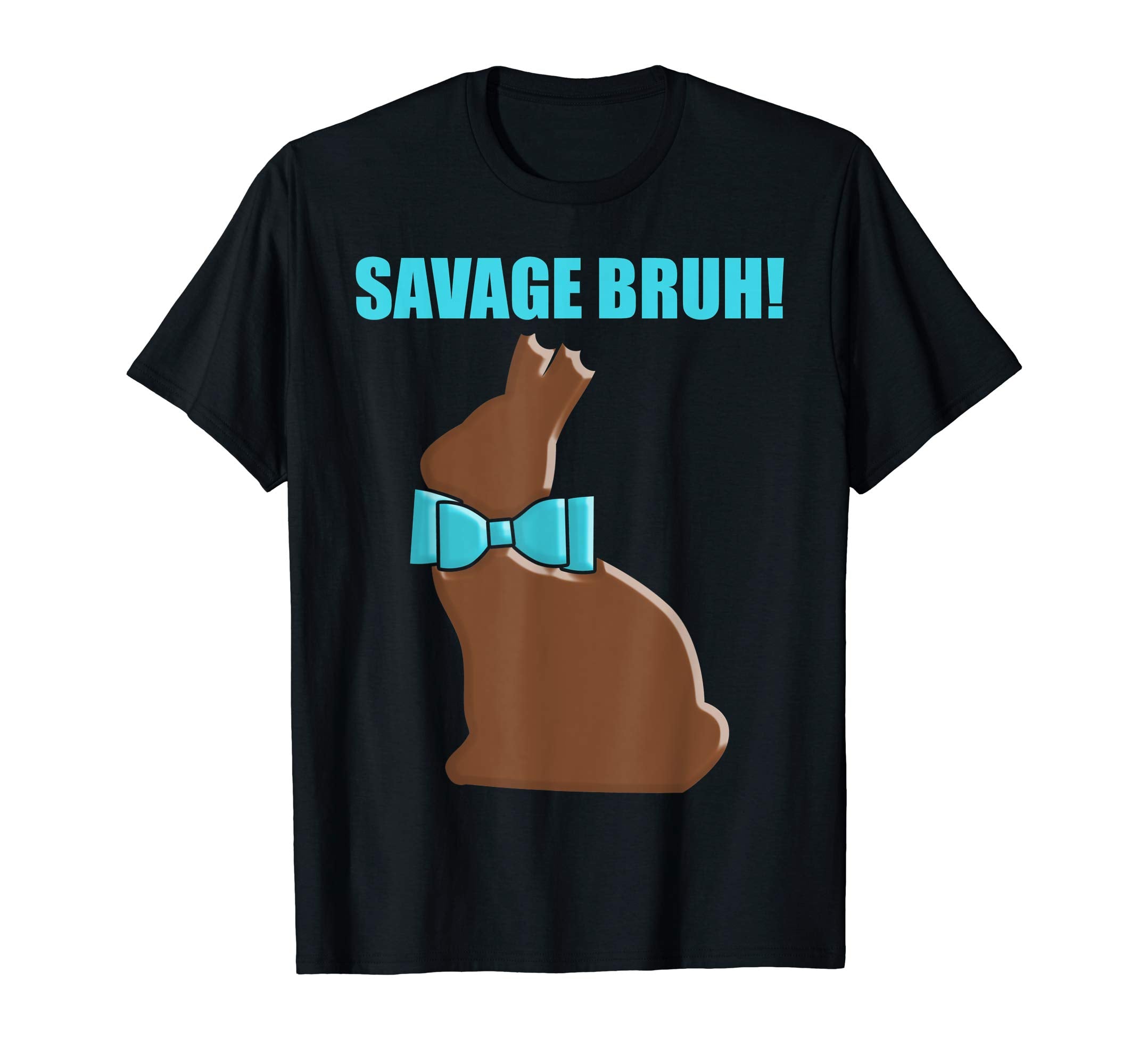 Bruh Funny Easter Meme TShirt Chocolate Easter Bunny Savage