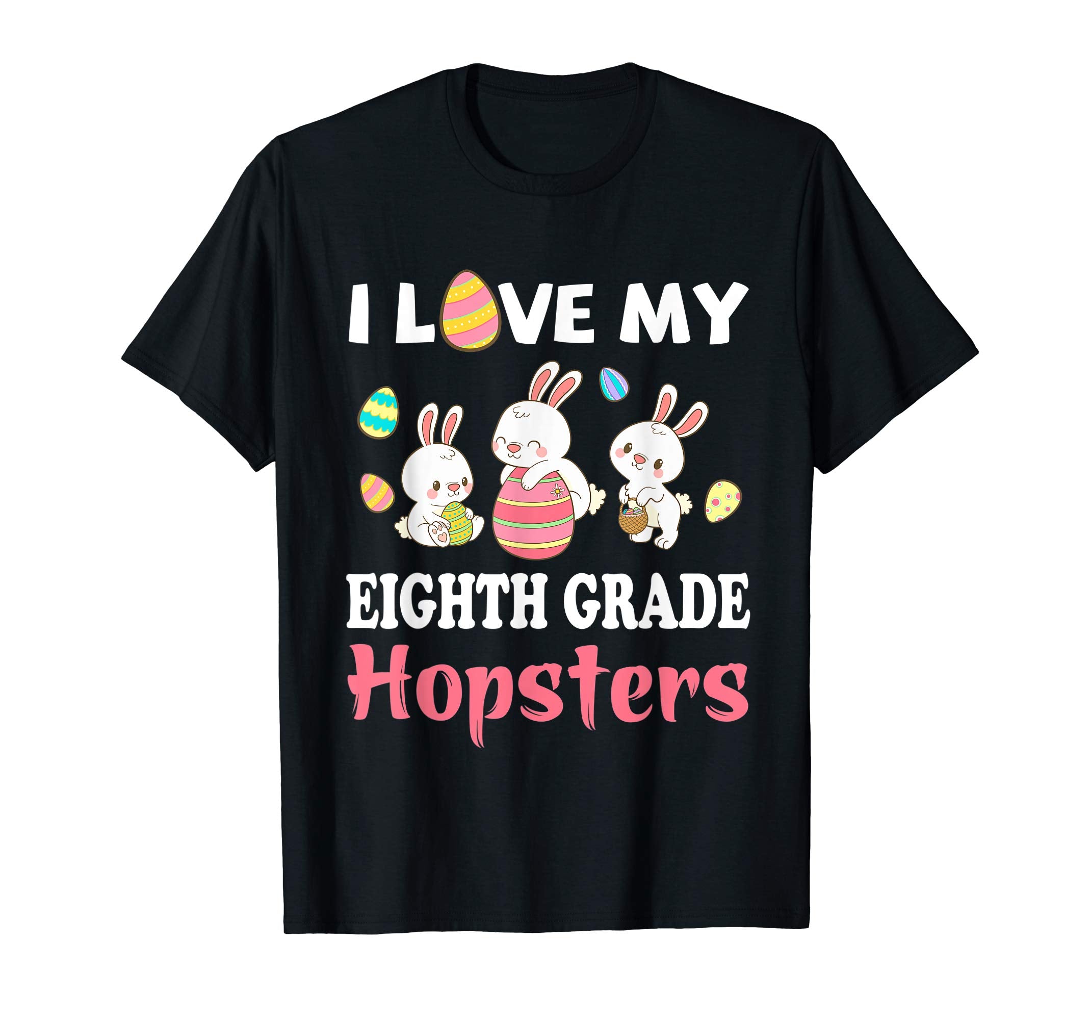 Easter Eighth Grade Teacher T-Shirt Gift Easter Day Shirts