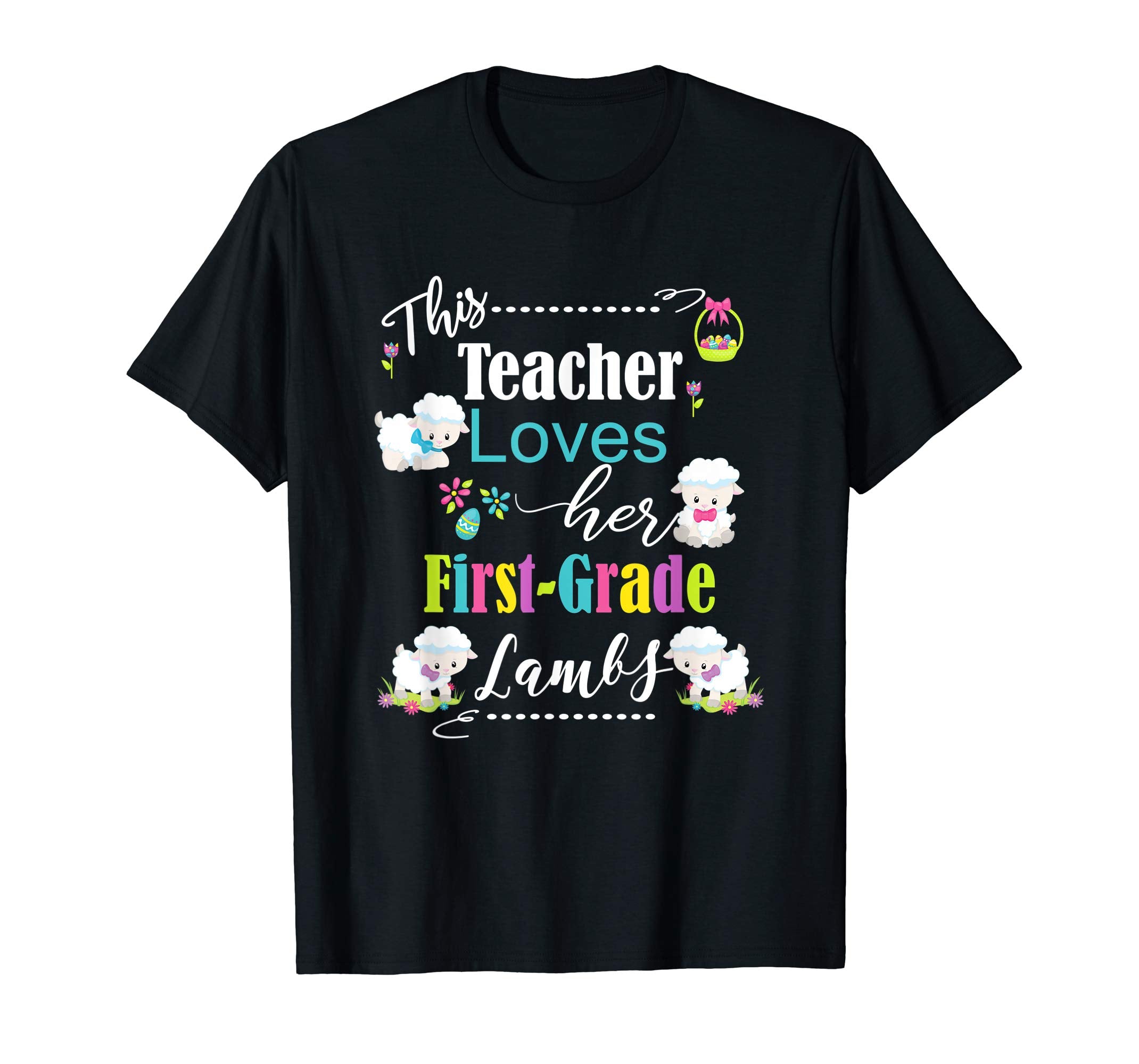 First Grade Teacher Easter School Shirt Cute Love My Lambs