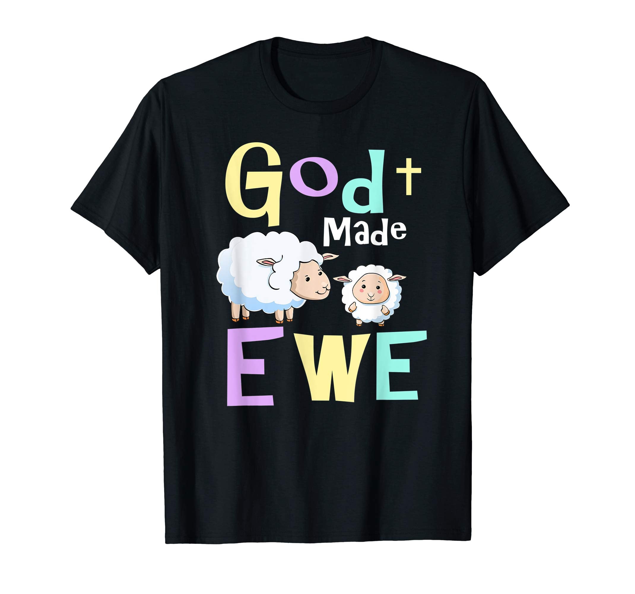Religious Easter T-Shirts - God Made Ewe