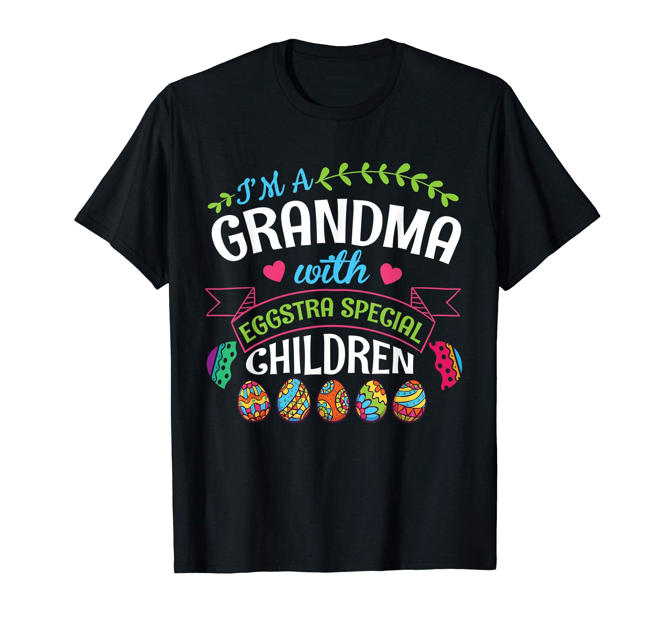 I'm A Grandma With Eggstra Special Children Easter Shirt