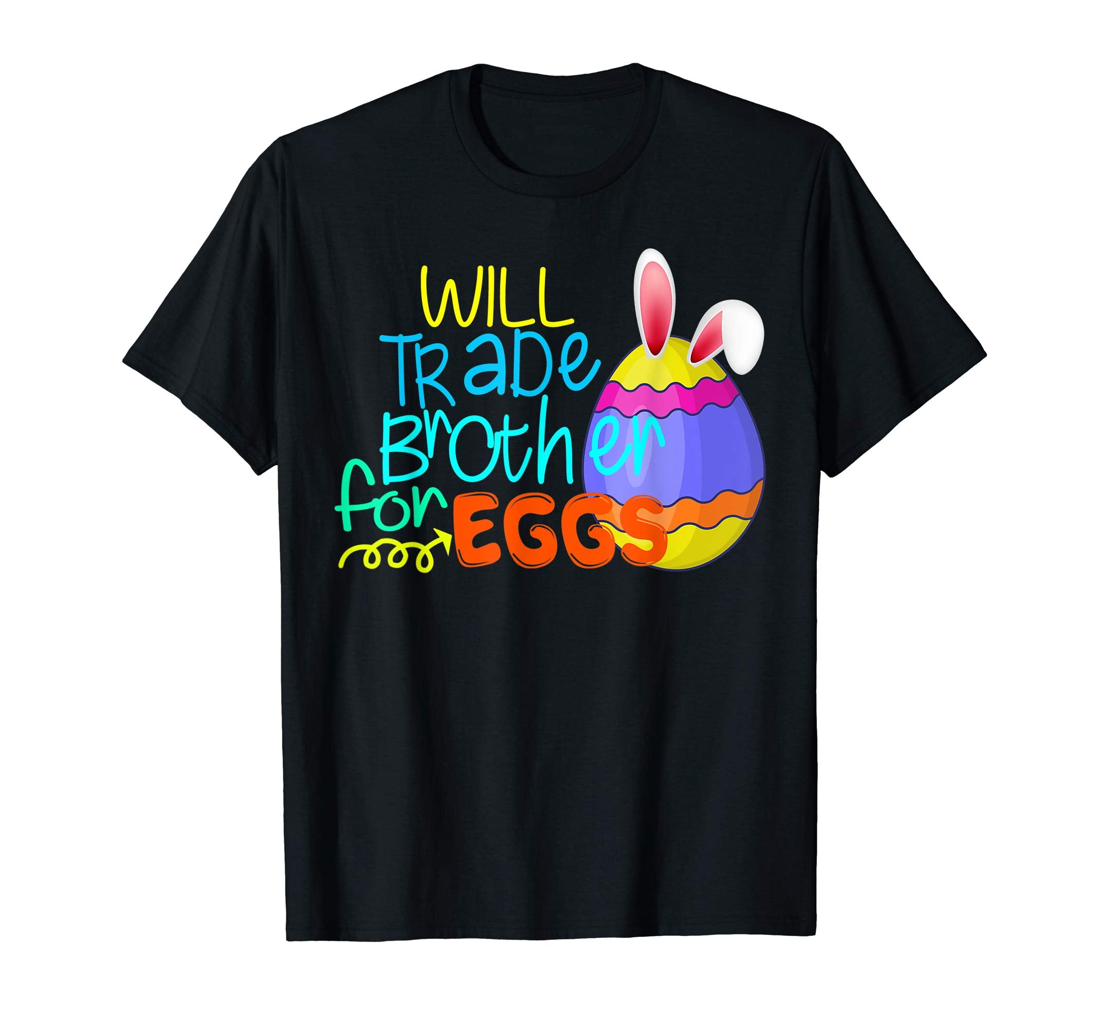 Will trade brother for eggs Funny Easter Kid Tee Shirt