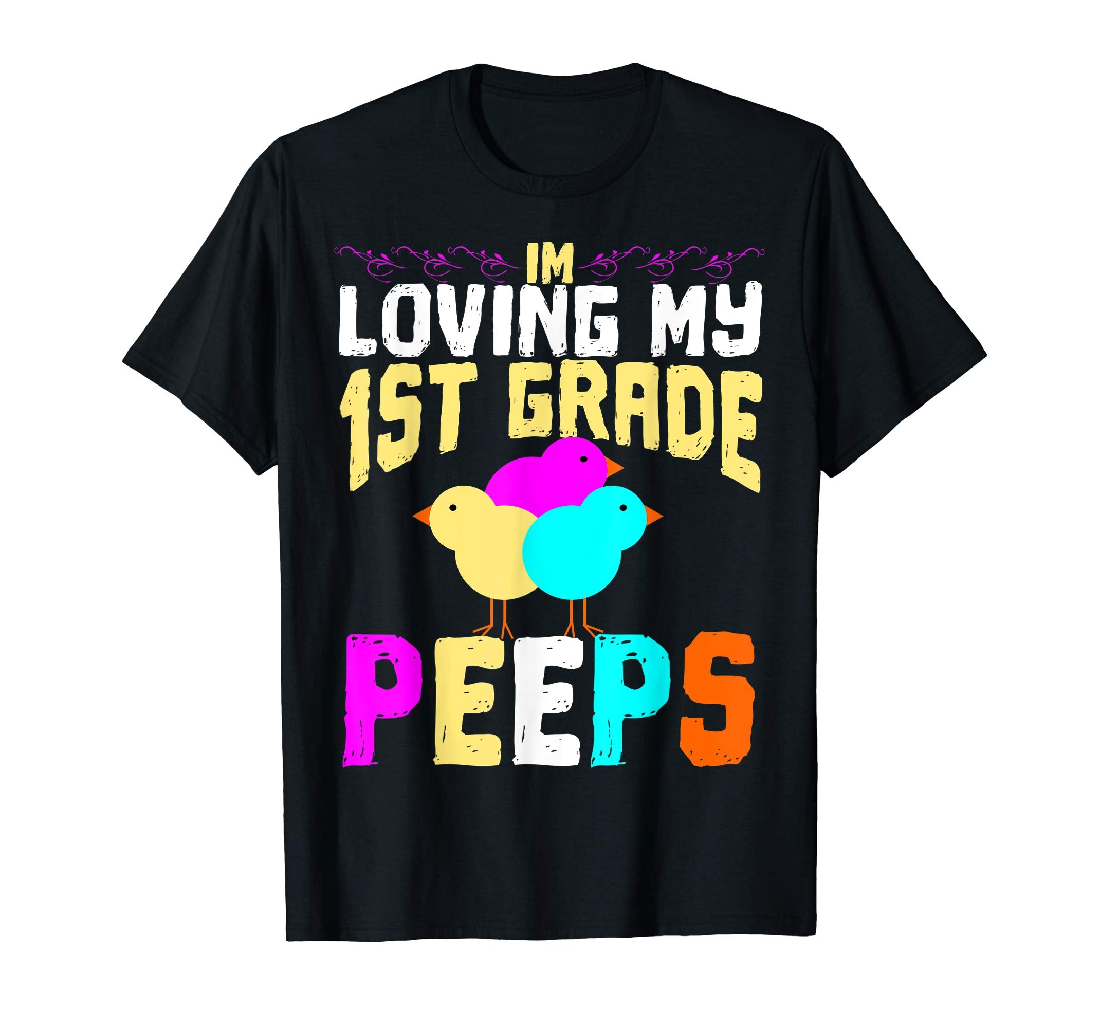 1st Grade Peeps Easter TShirt Teacher Gift