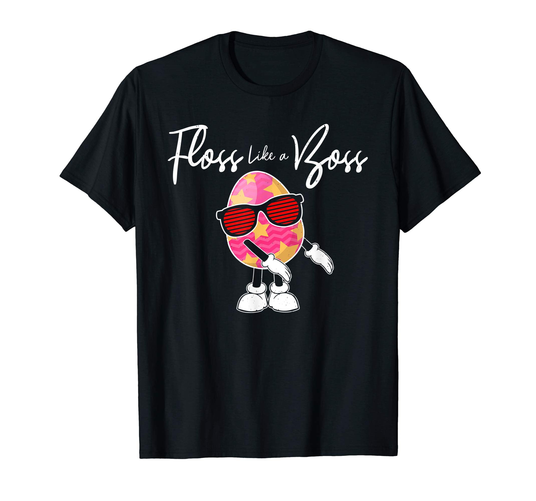 Funny Easter Day Floss Like A Boss Cute Egg Shirt Gifts