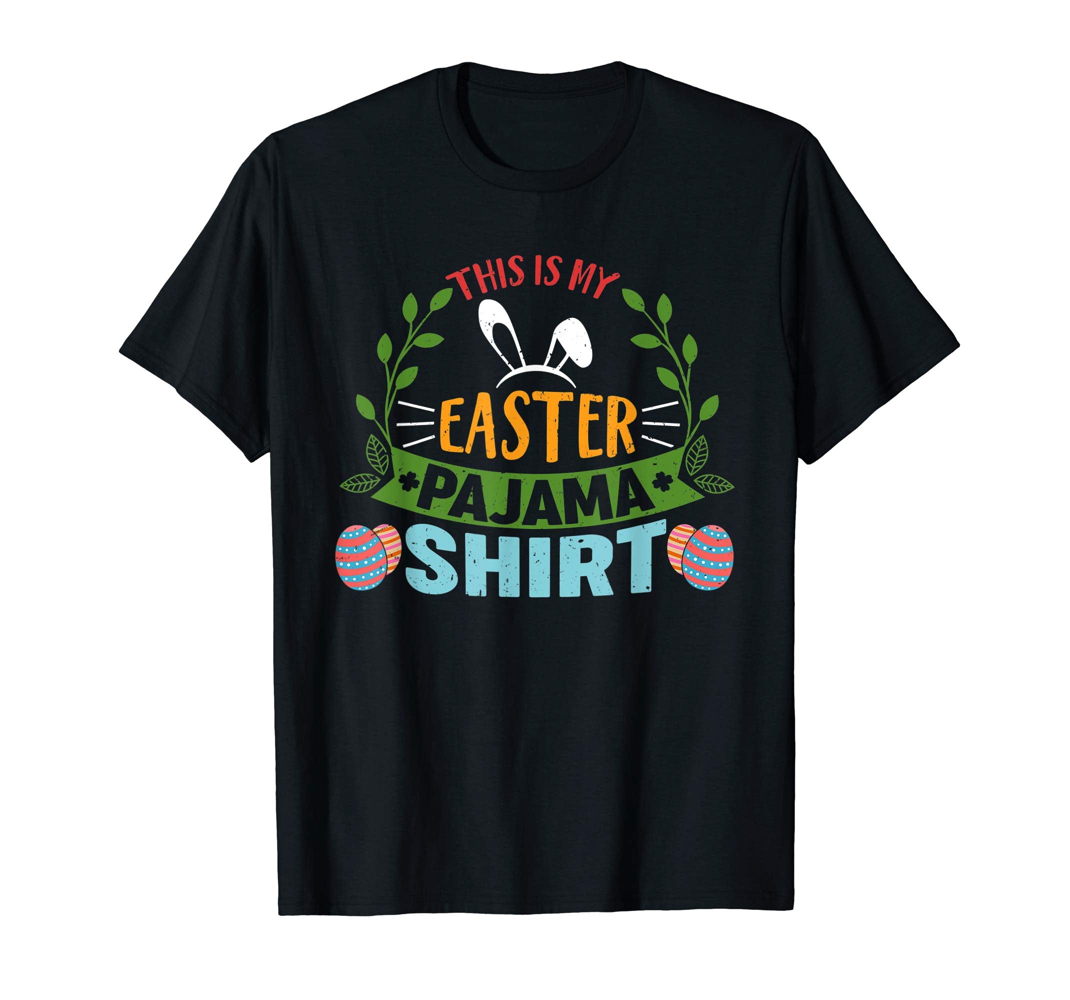 This Is My Easter Pajama Shirt Funny Easter Gifts TShirt