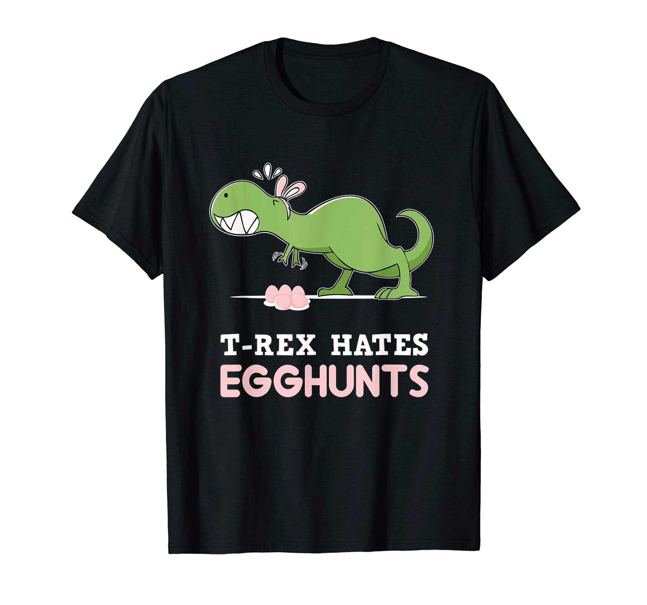T-Rex Hates Easter Egg Hunts T-Shirt Funny Dinosaur Shirt