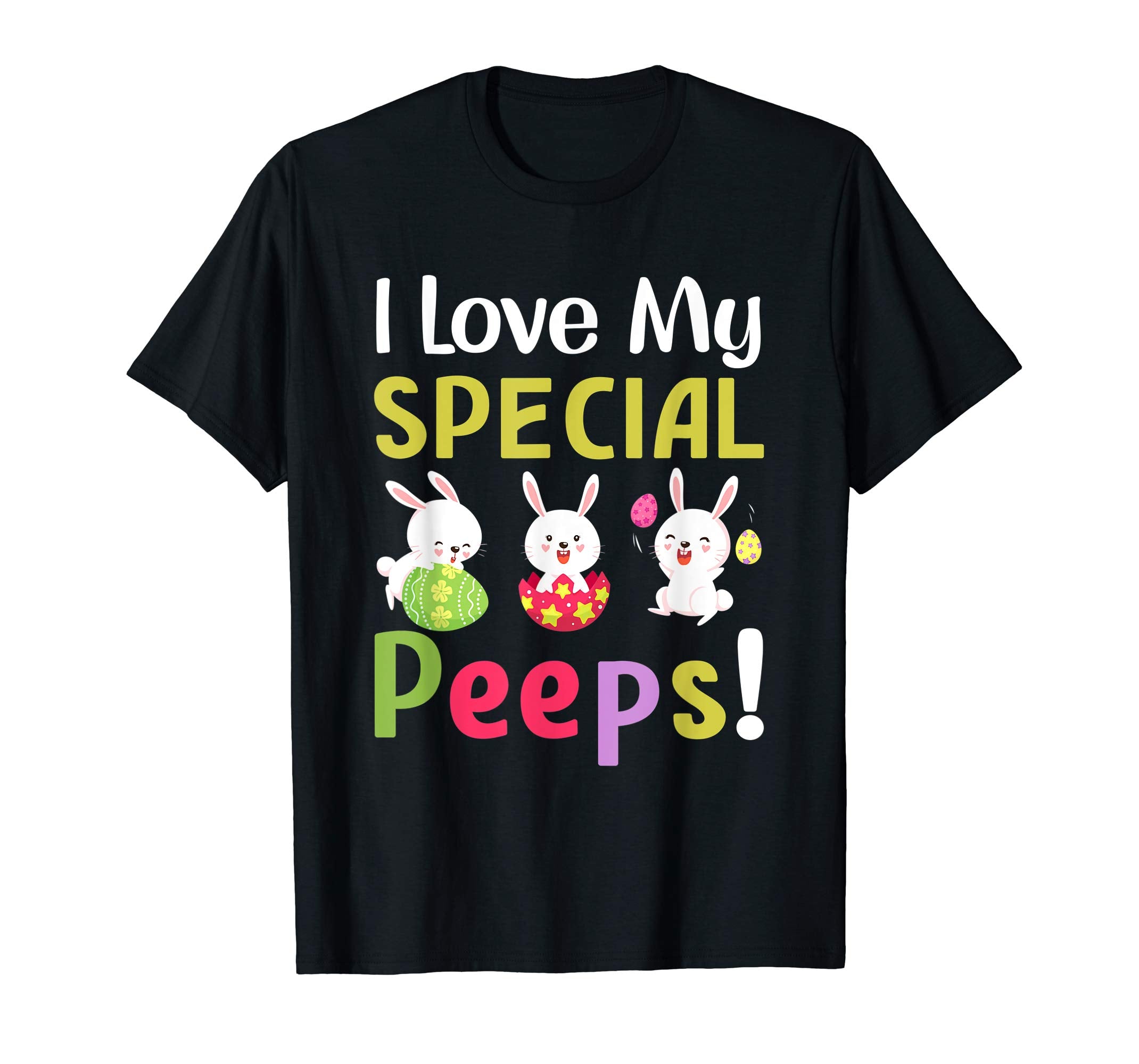 I Love My Special Peeps Happy Easter Teacher Tshirt