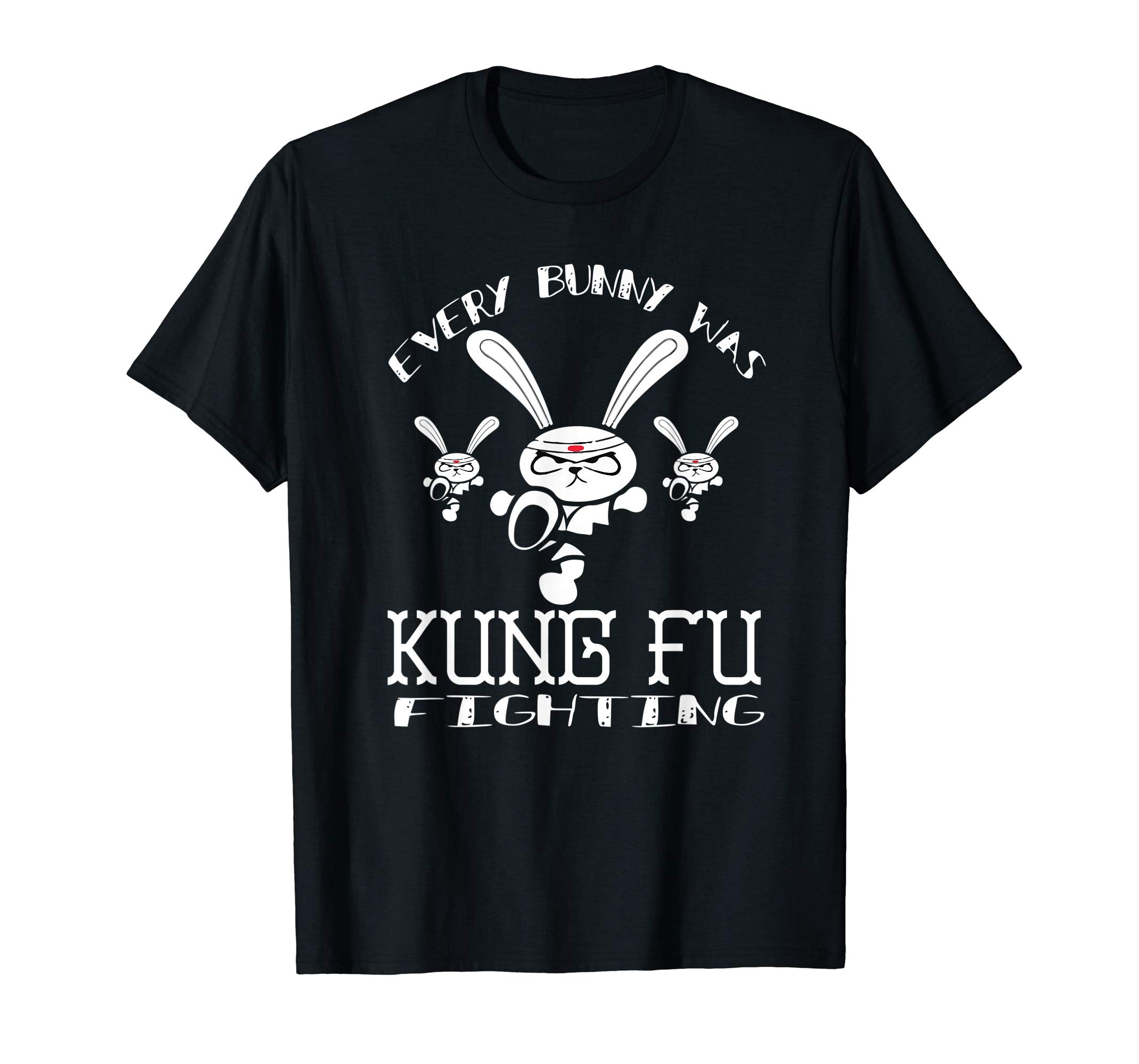 Every Bunny Was Kung Fu Fighting Funny Easter T-Shirt