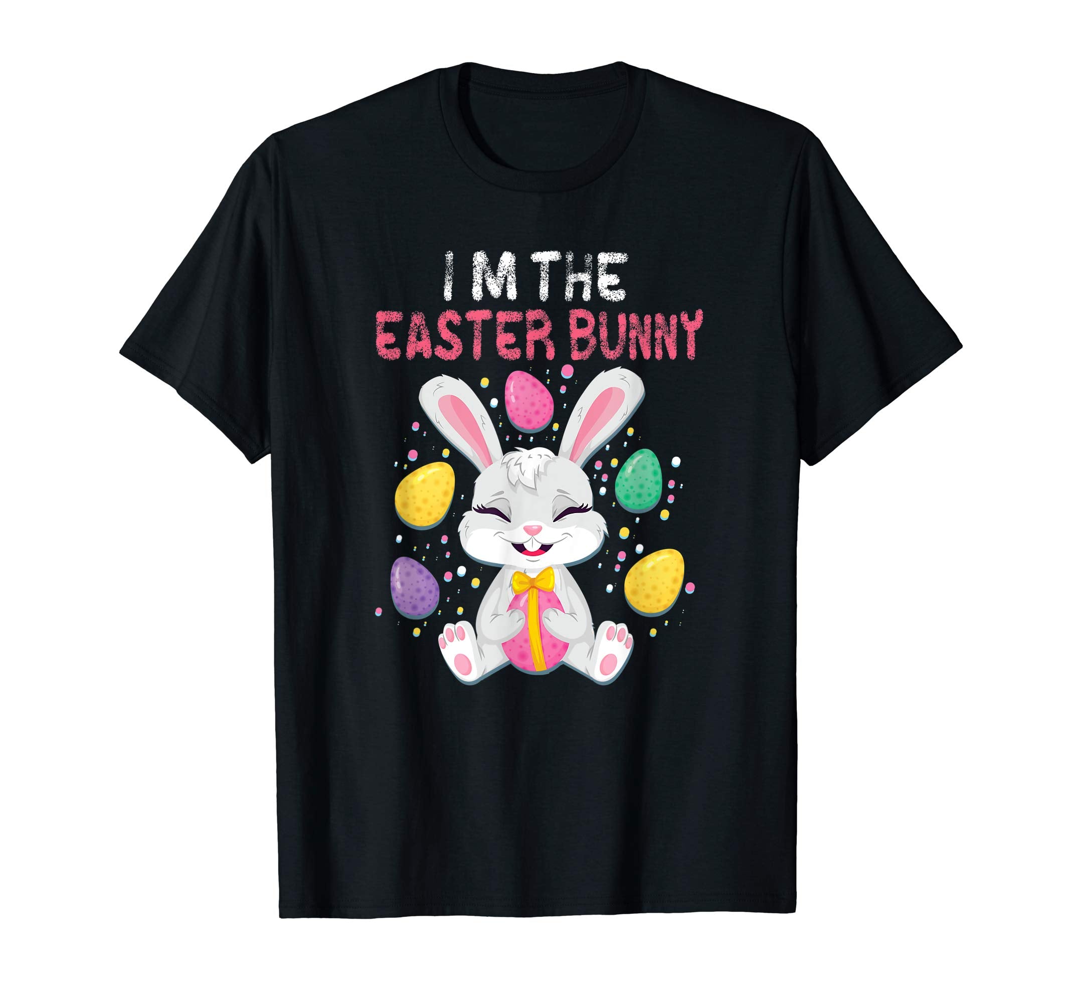 I'm The Easter Bunny TShirt Funny Cute Bunny Easter Day Tee