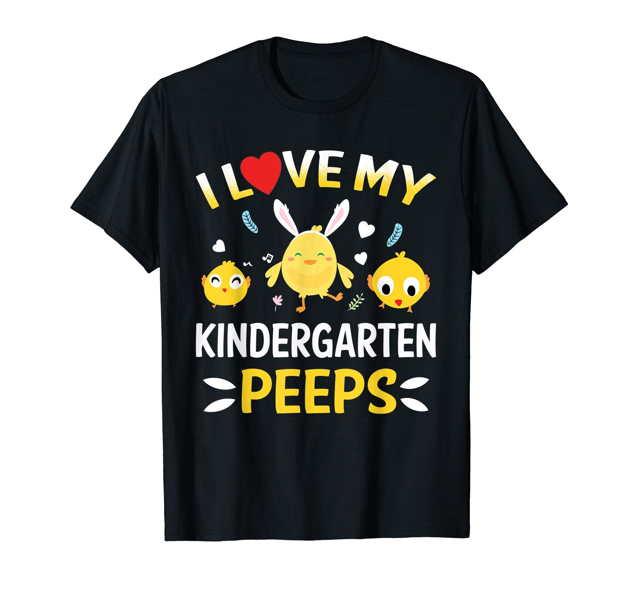 I Love My Kindergarten Peeps Bunnies Easter Teacher T-Shirt