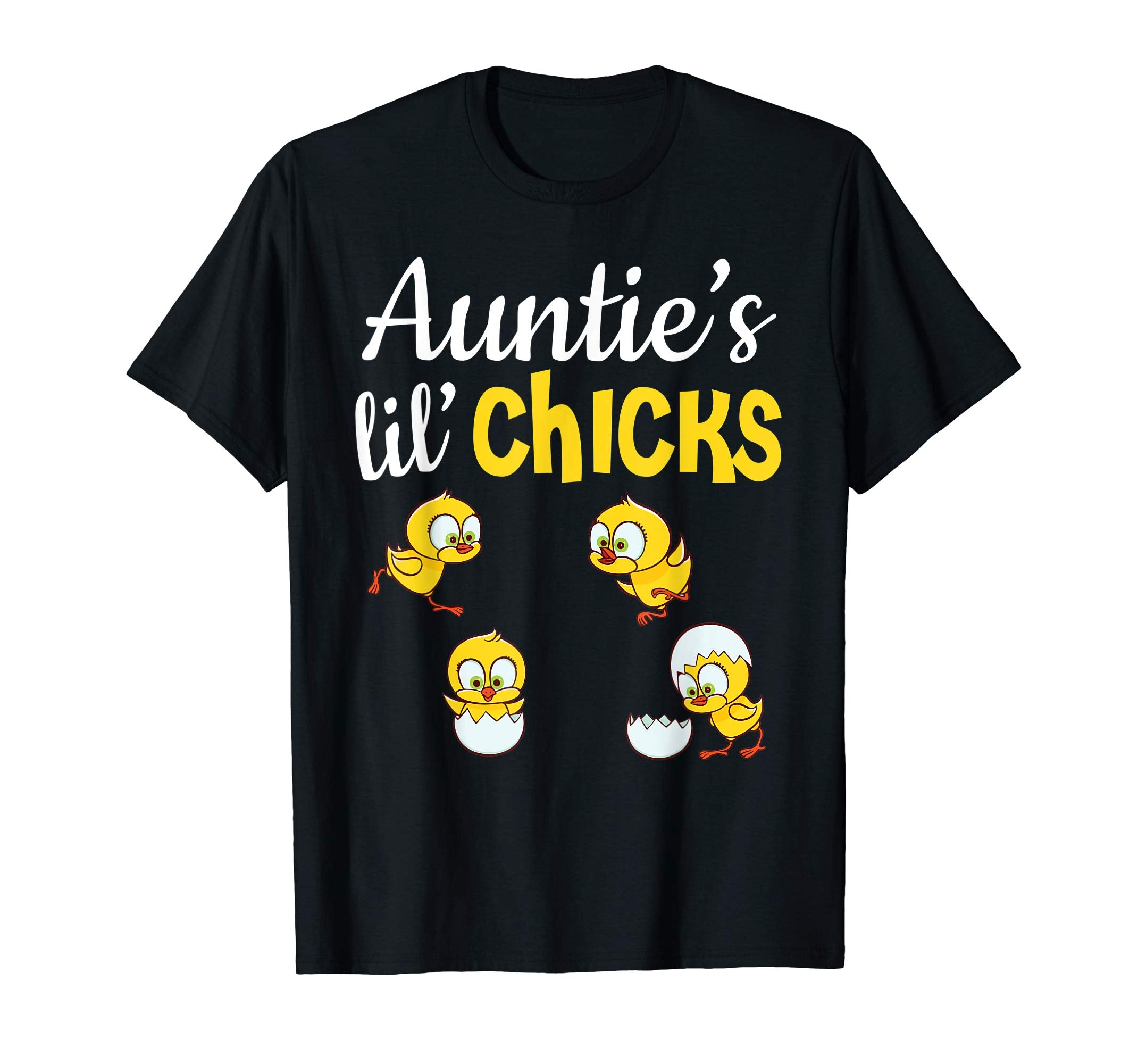 Auntie's Lil' Chicks Happy Easter Day Lovely Cute Shirt
