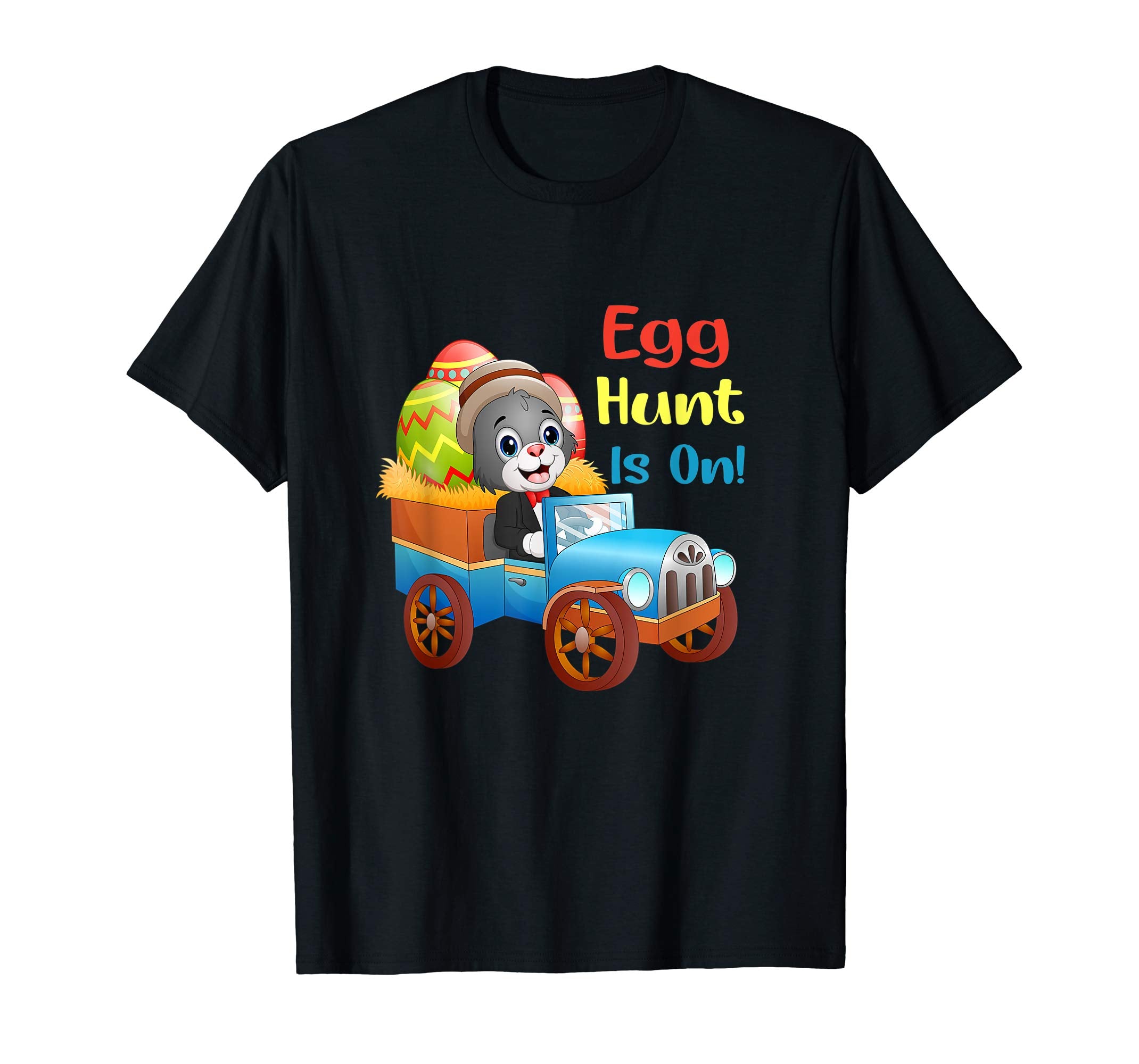 Funny Egg Hunt Is On ! Funny Easter T-Shirt