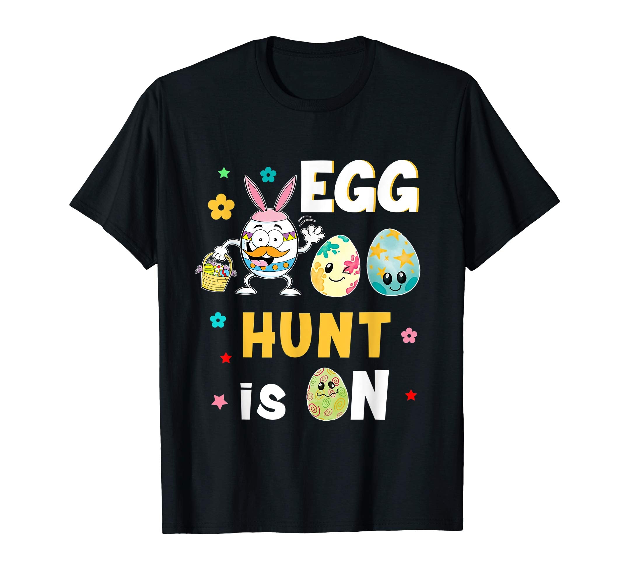 Bunny Egg Hunt Is ON ! Funny Easter T-Shirt