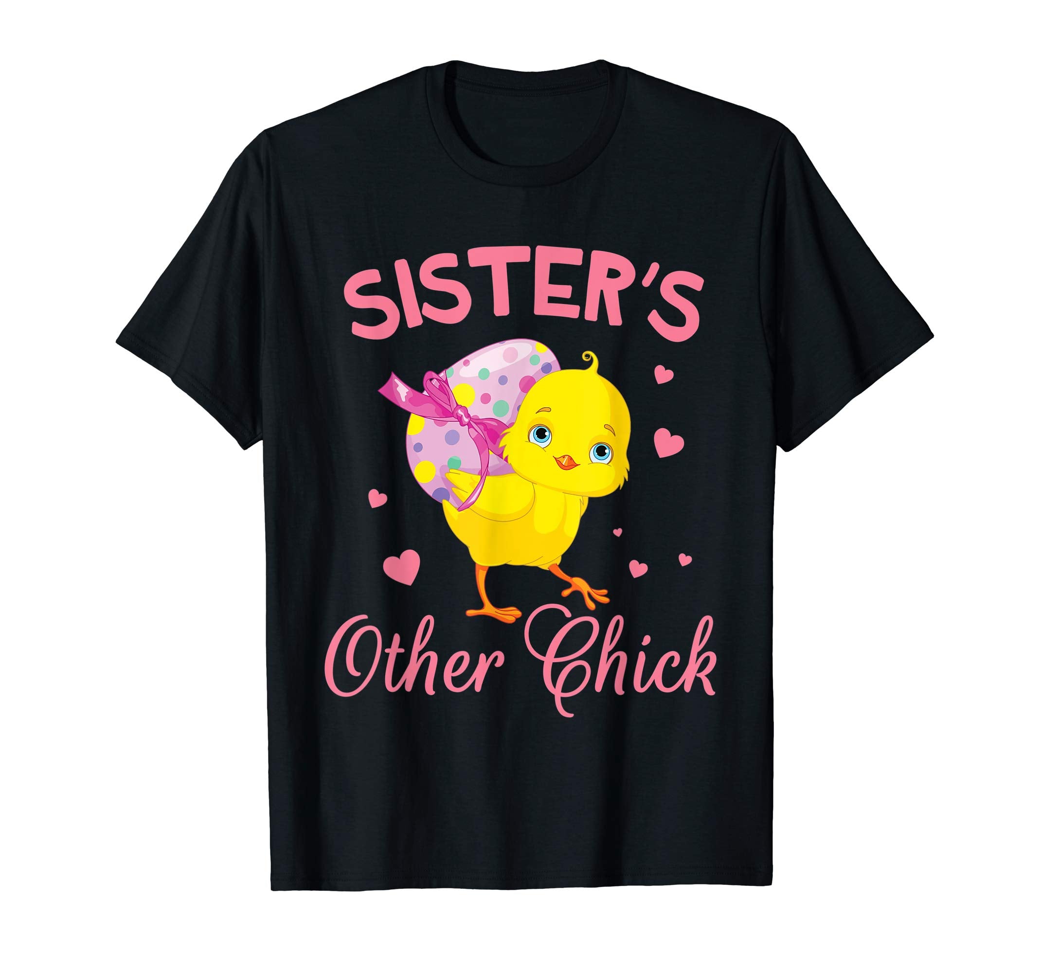 Hearts Chick With Big Easter Egg Shirt Sister's Other Chick