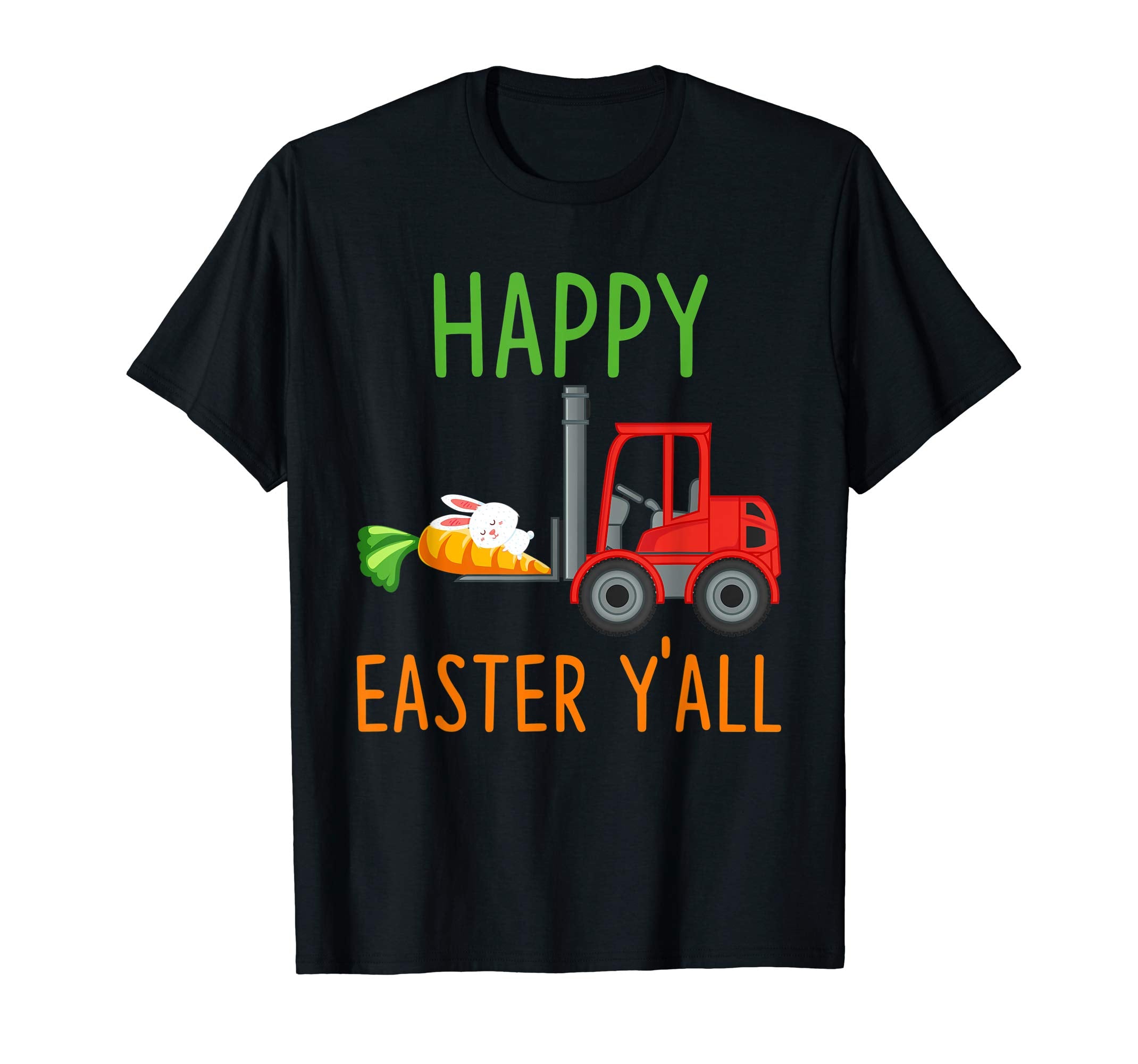 Forklift Happy-Easter-Y'all T-shirt Hunting-Season-Egg