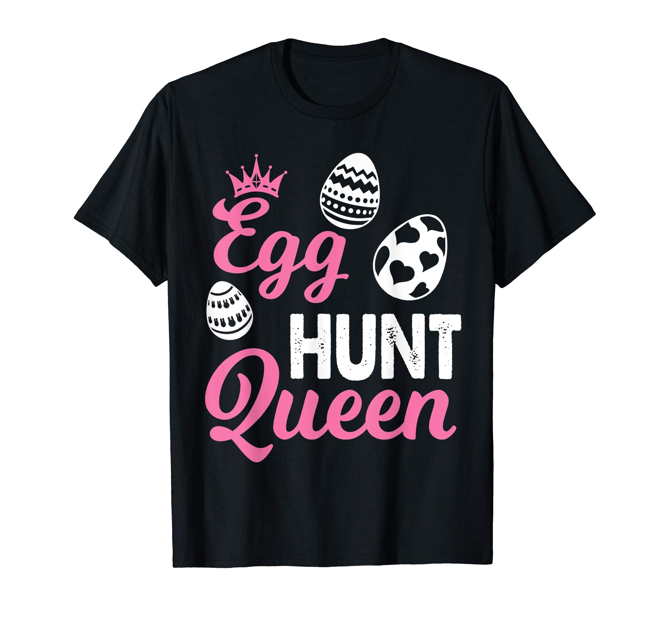 Easter Egg Hunt Queen Happy Easter Day Shirt Hunting Season