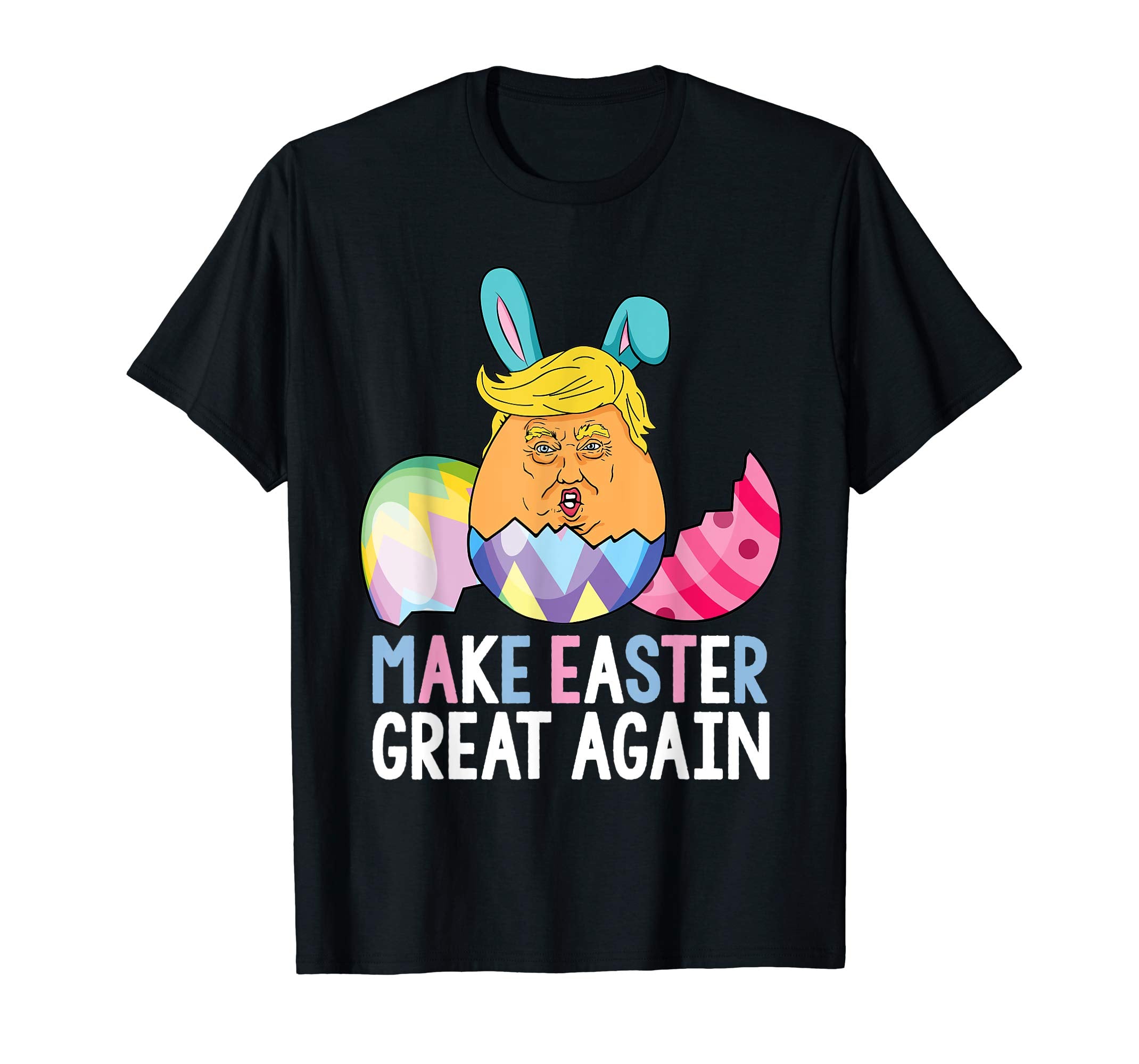 Funny Trump Make Easter Great Again T-Shirt