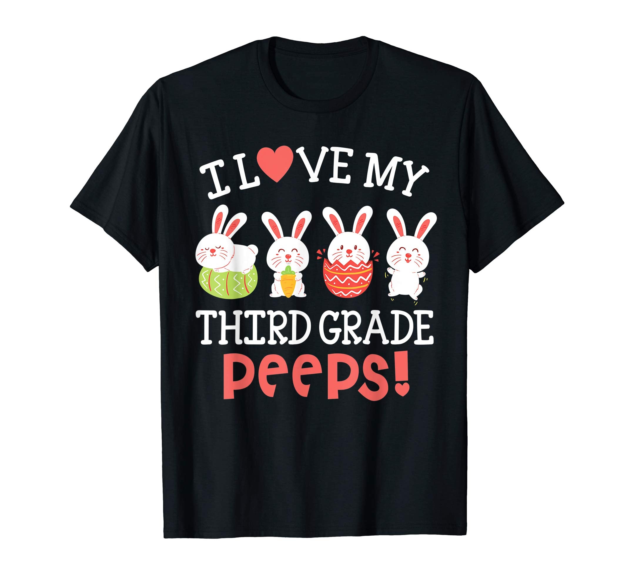 I Love My Third Grade Peeps Bunnies Easter Teacher Shirt