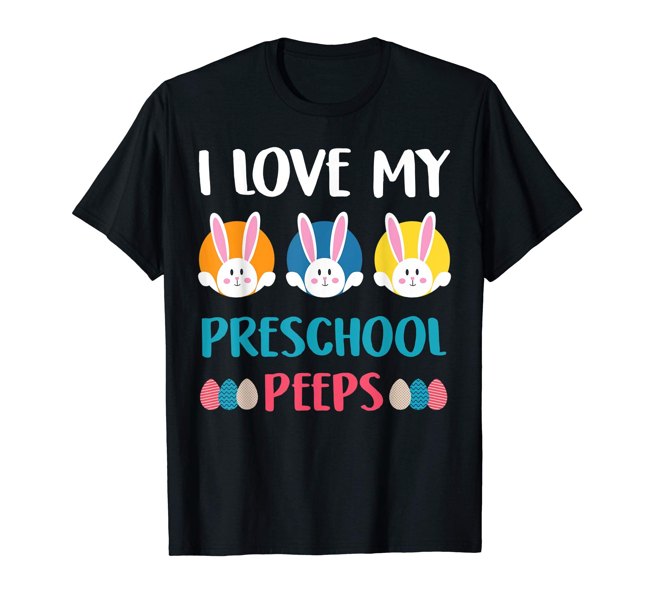 I Love My Preschool Peeps Easter Day T-Shirt