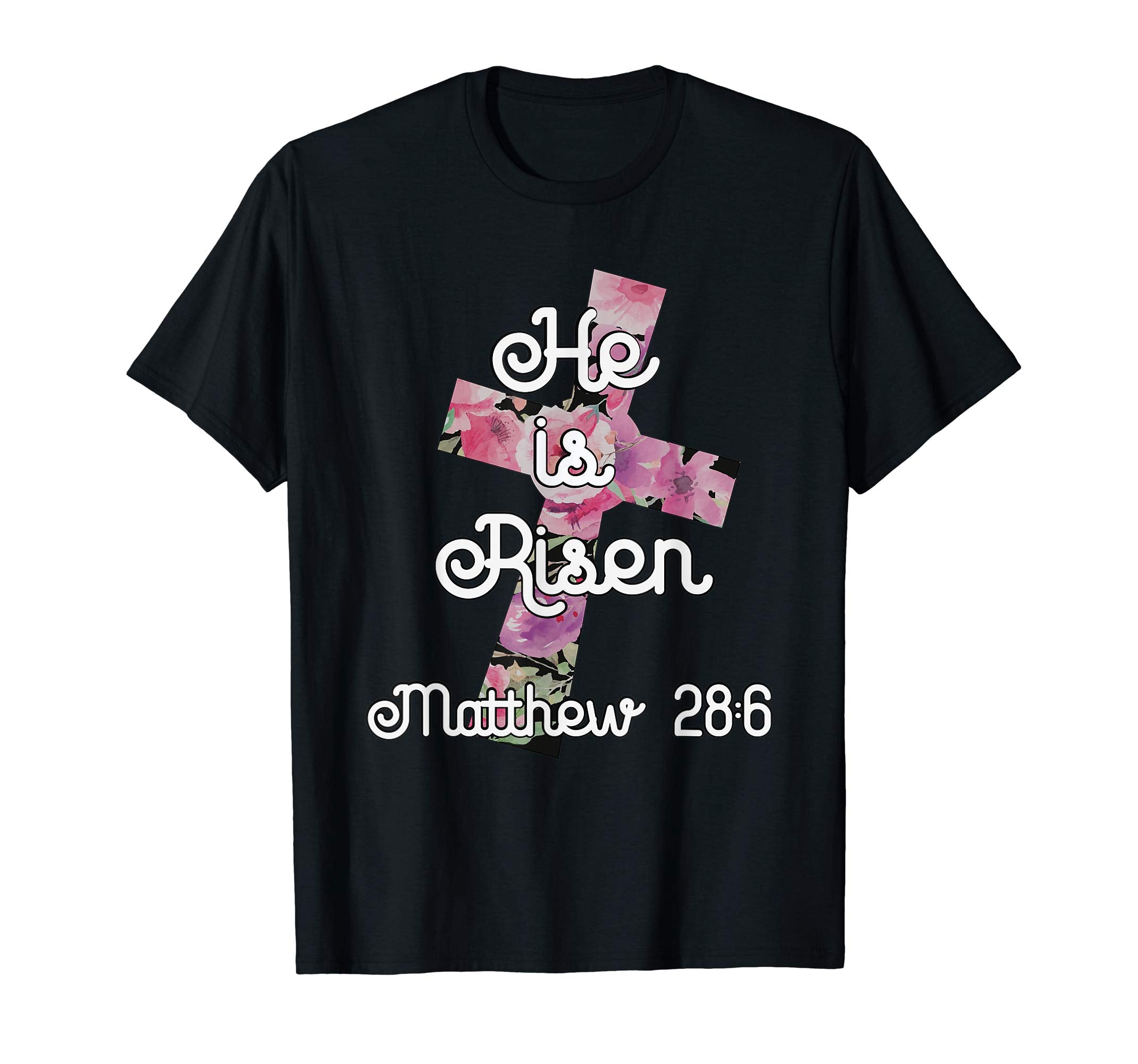 Easter TShirt Christian He is Risen Floral Cross Adults Kids