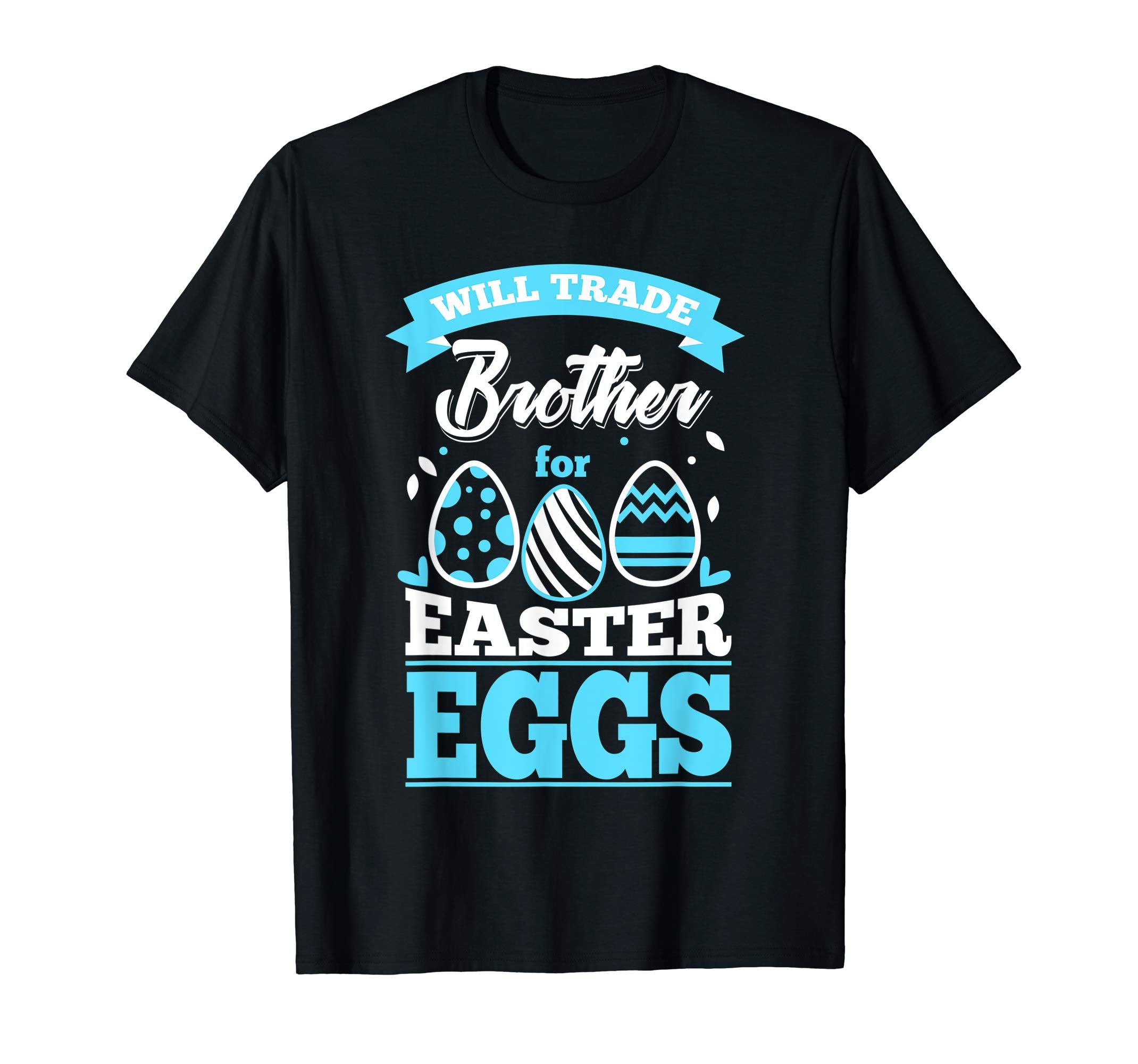 Girls Easter Bunny Shirt Happy Easter Will Trade Brother Tee