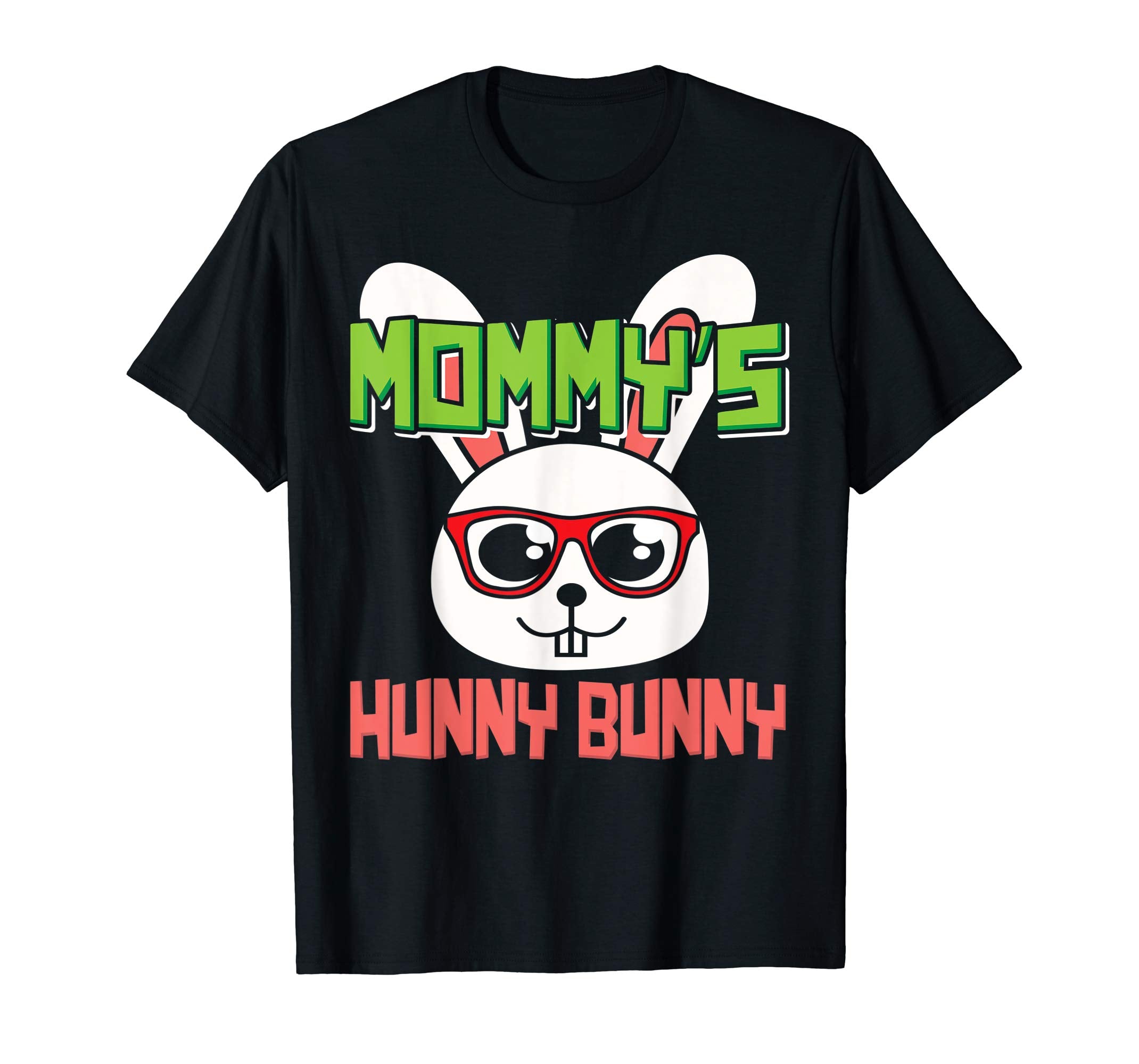 Mommy's Hunny Bunny Funny Easter Rabbit Cute Glasses T-Shirt
