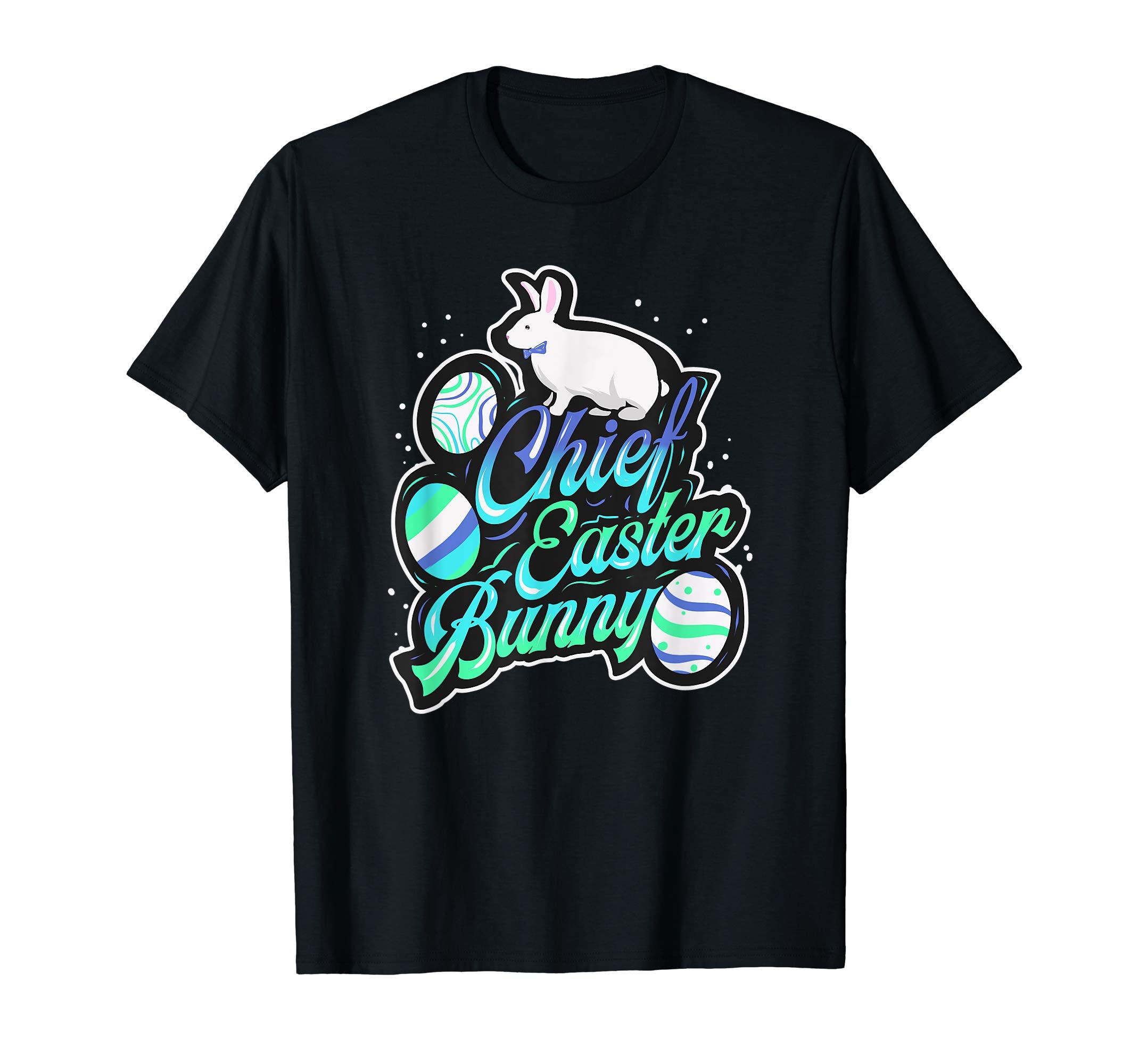 Easter Bunny T-shirt Egg Hunt Parade Chief Celebrate tshirt