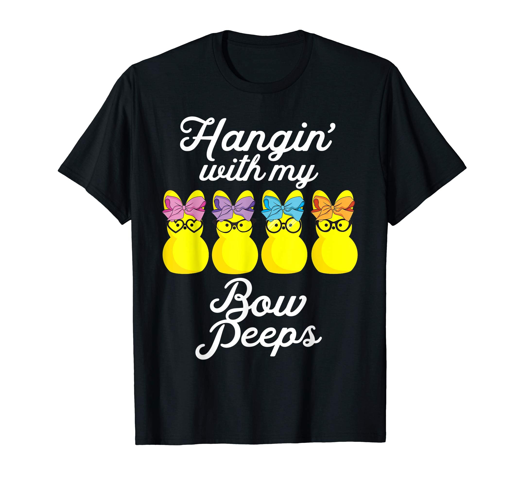 Hanging with my Bow Peeps Shirt Cute Girls Easter Egg tshirt