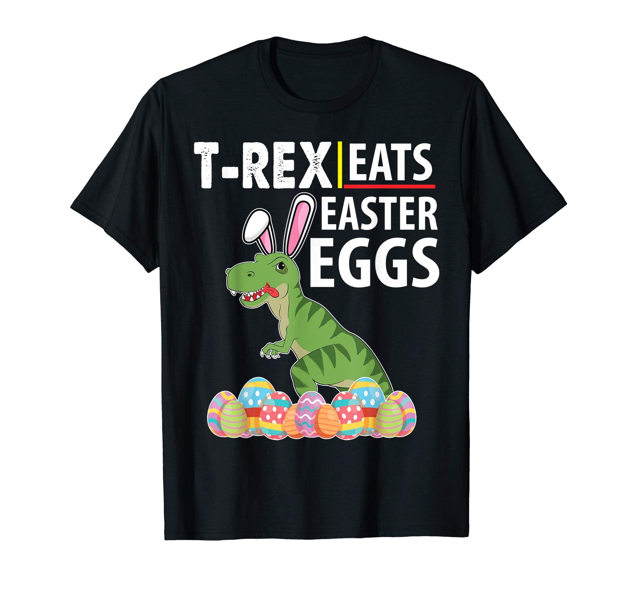 Bunny Dinosaur T-rex Eats Easter Eggs Happy Easter Day Shirt