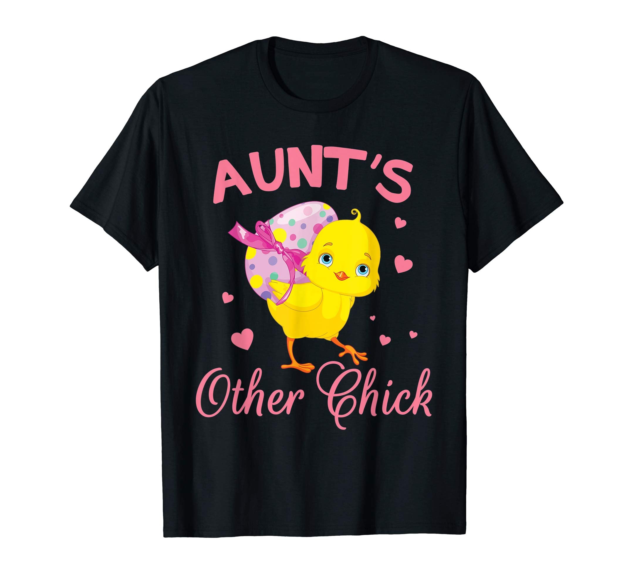Hearts Chick With Big Easter Egg Shirt Aunt's Other Chick