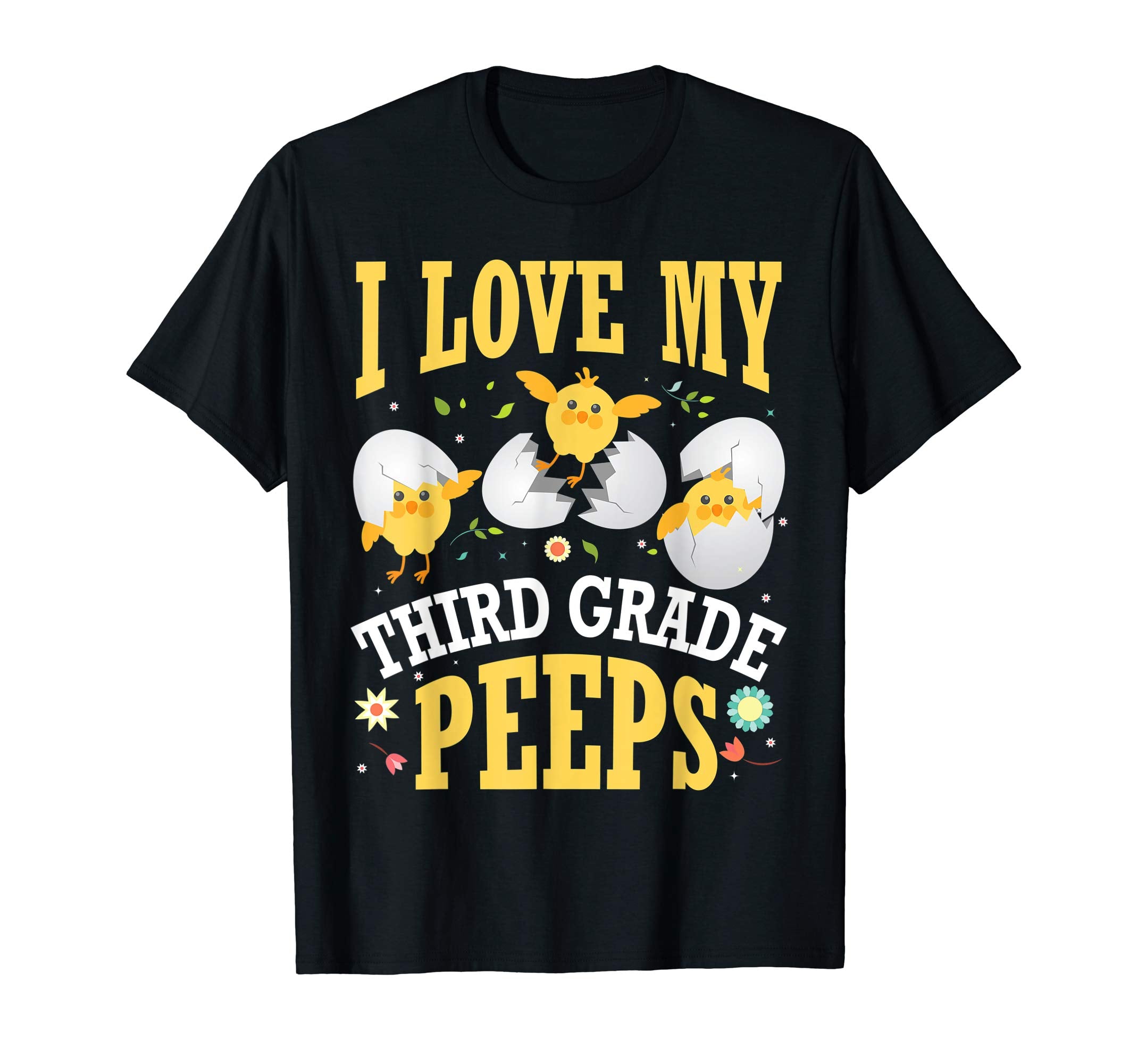 I Love My Third Grade Peeps Chicks Easter Teacher Shirt