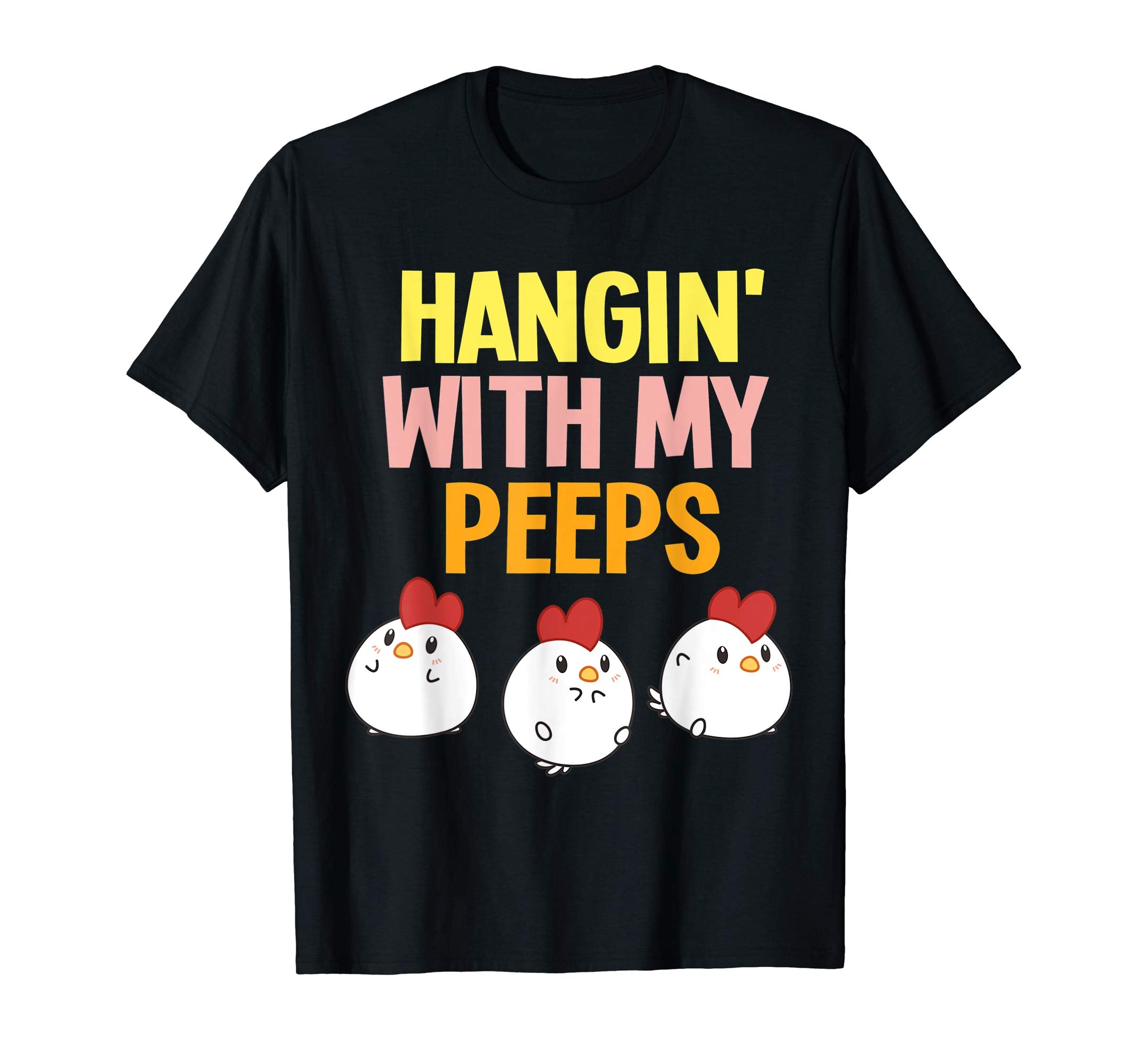 Hanging Chilling With My-Peeps Easter Chicks TShirt