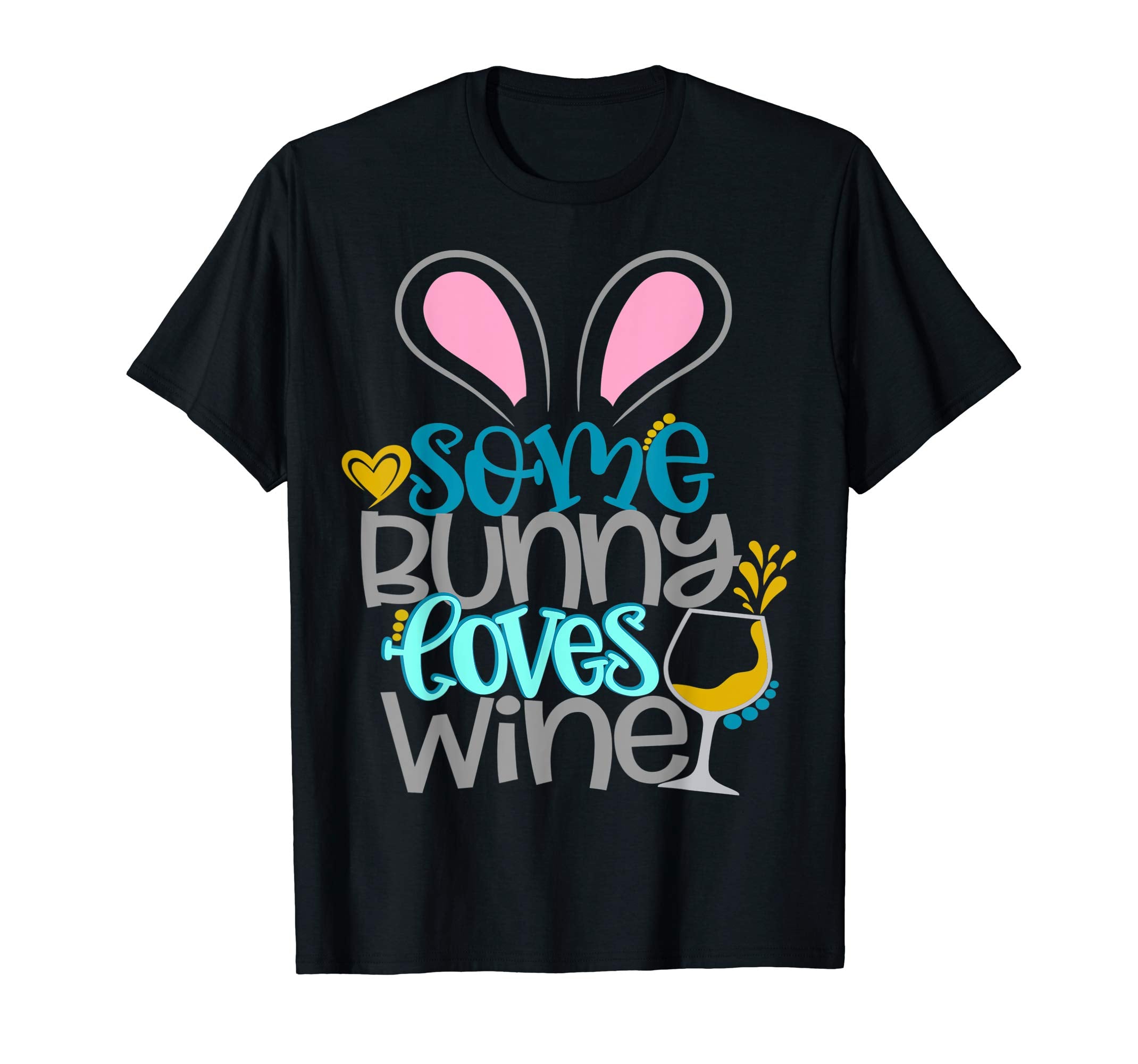 Some Bunny Loves Wine Mom Easter Shirt Cute Women Wife