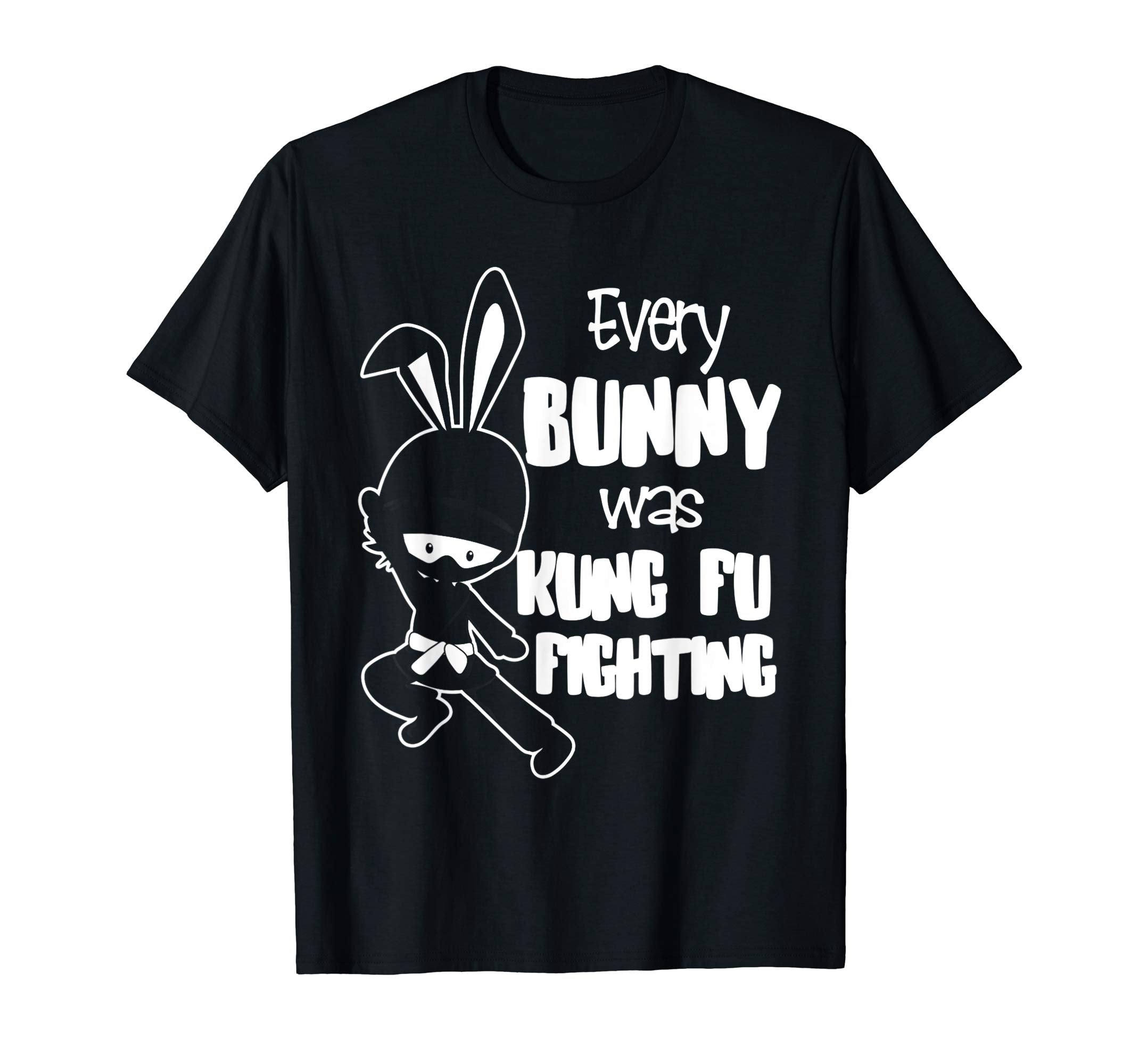 Every Bunny was Kung Fu Fighting T-shirt Funny Easter Shirt