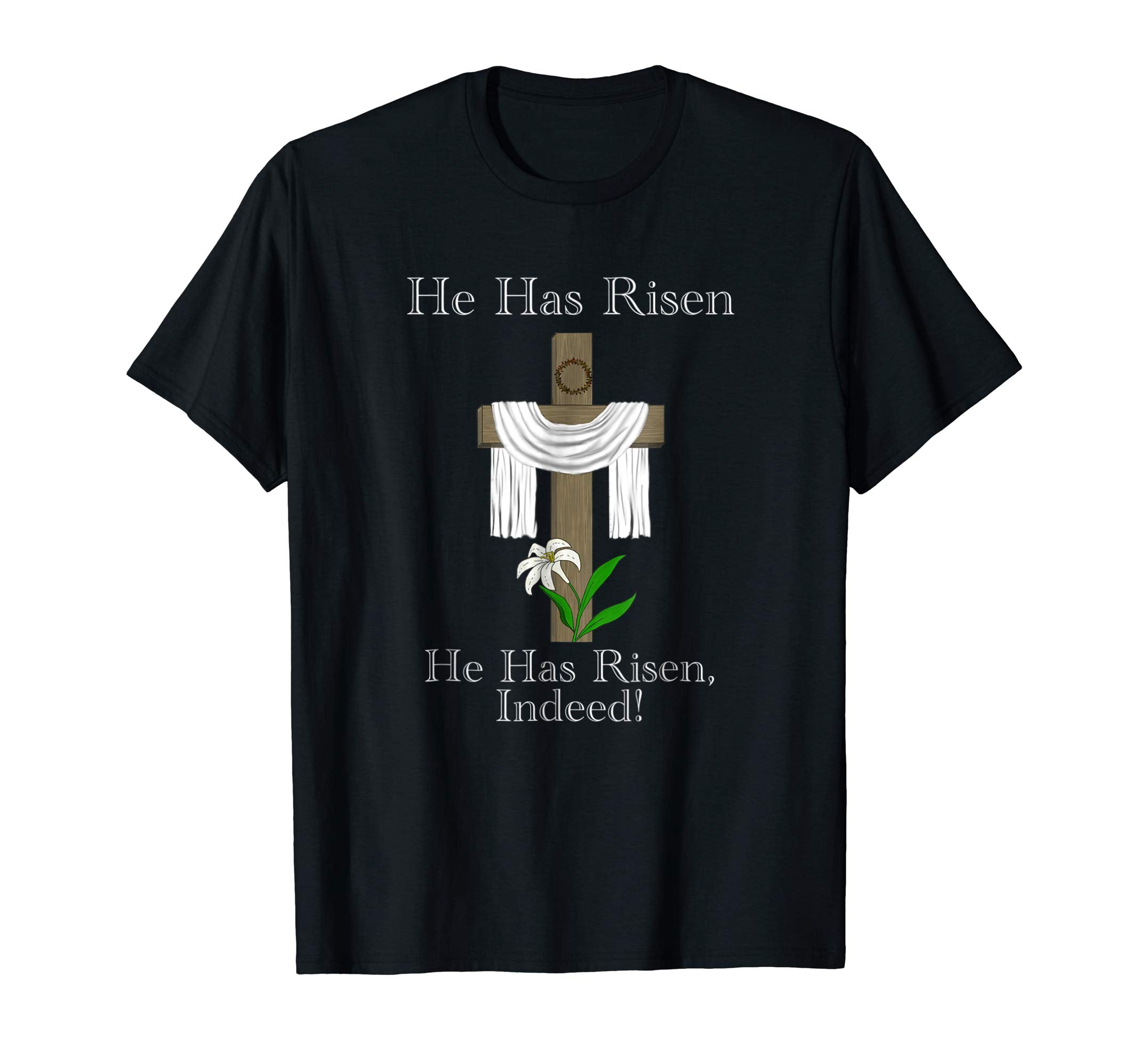 He Is Risen Indeed Traditional Easter Resurrection T-Shirt