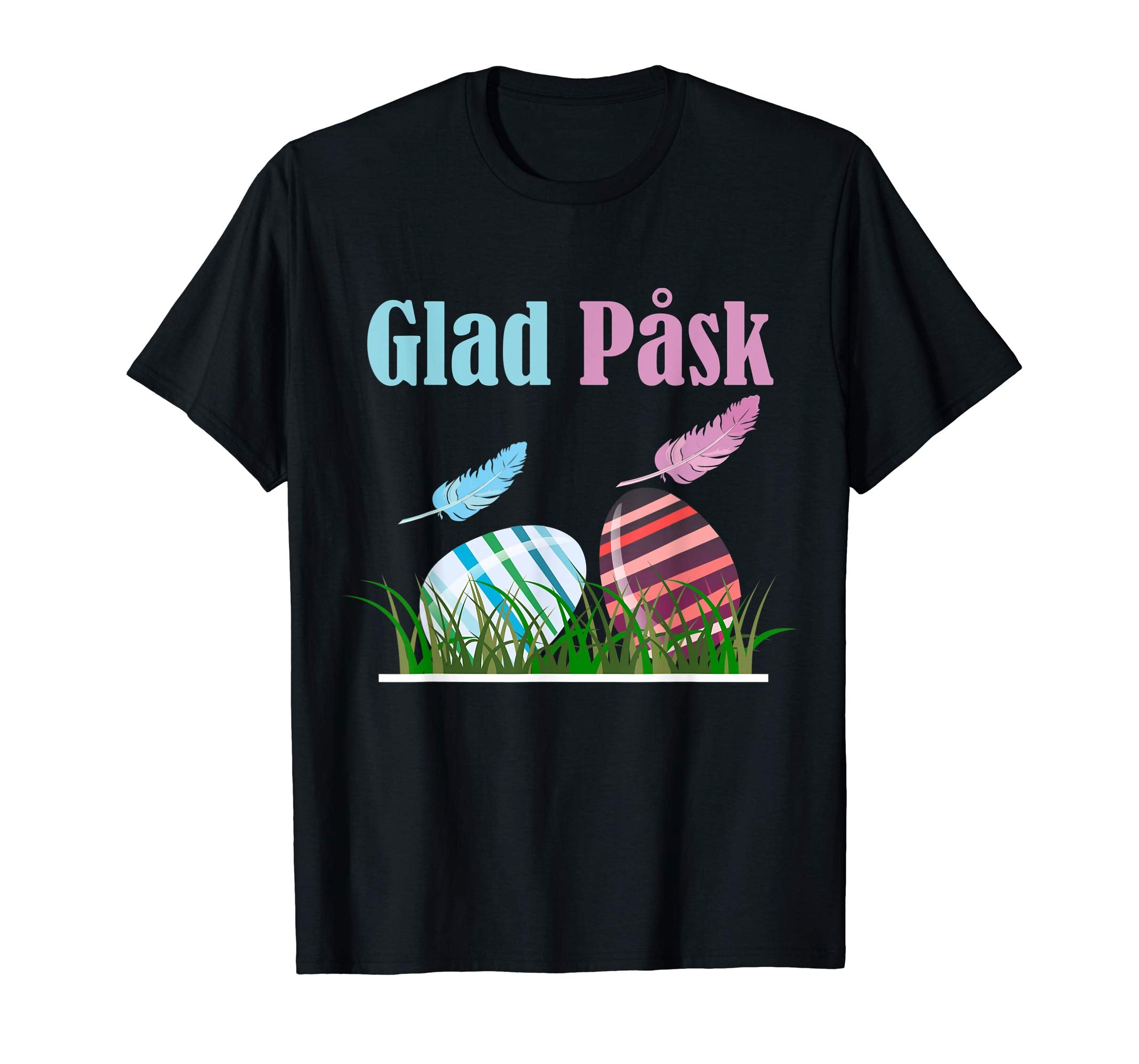 Glad Pask Happy Easter - Swedish Easter Shirt
