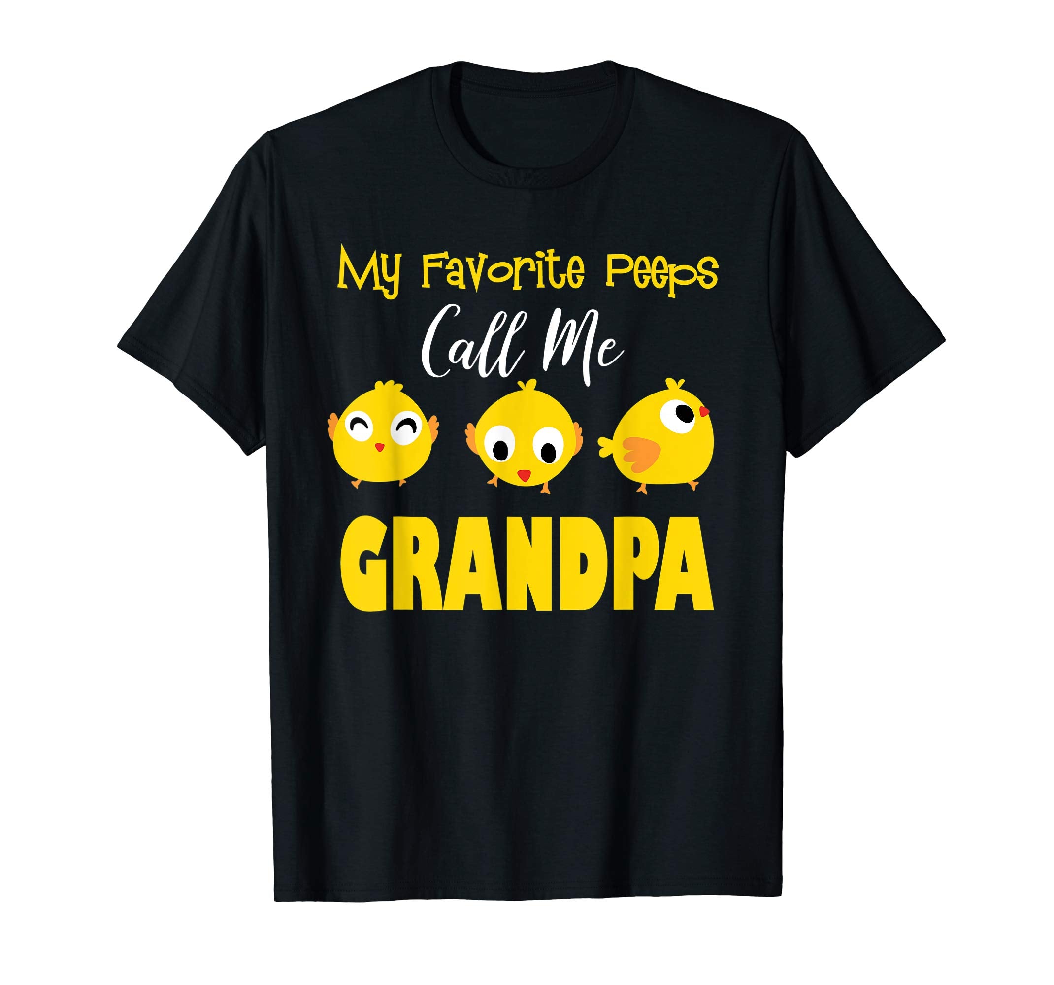 My Favorite Peeps Call Me GRANDPA Shirt Easter Day Bunny