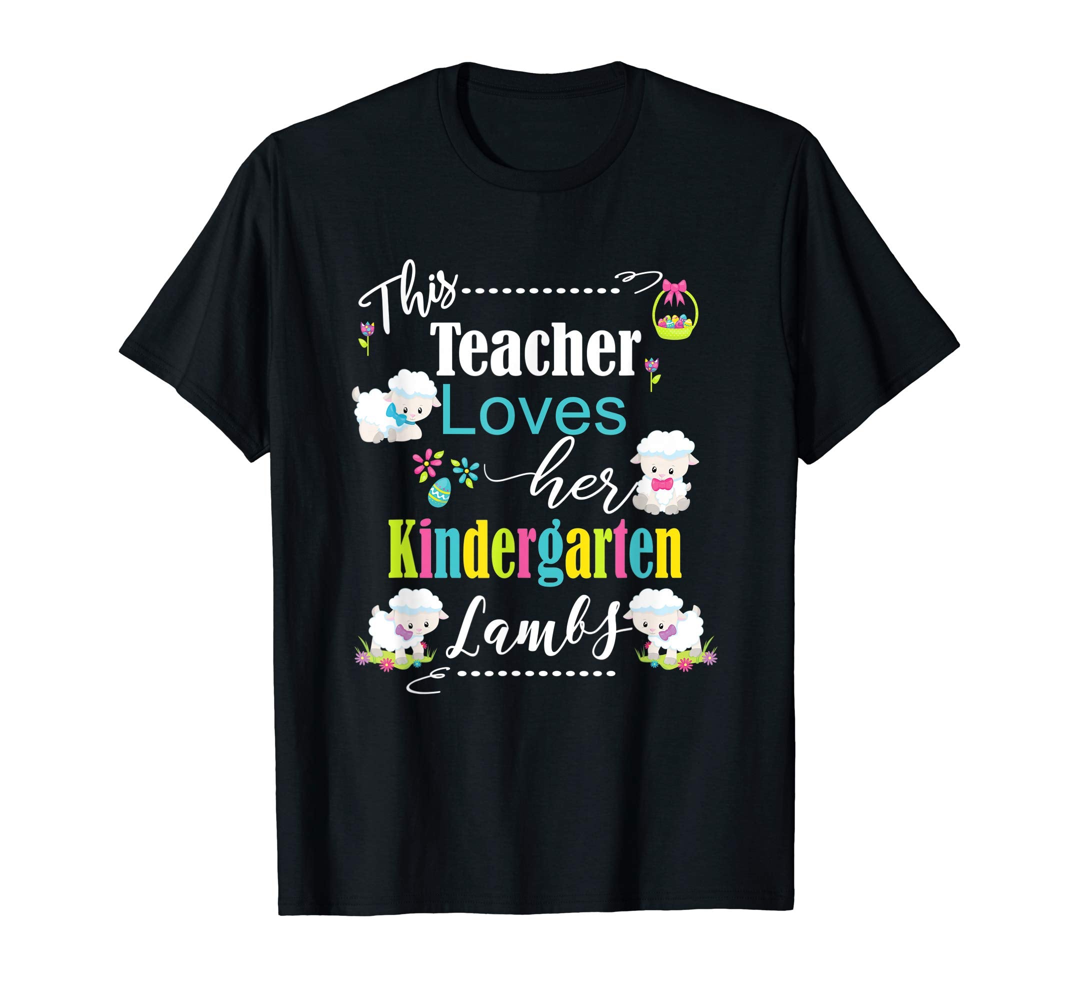 Kindergarten Teacher Easter School Shirt Cute Love My Lambs