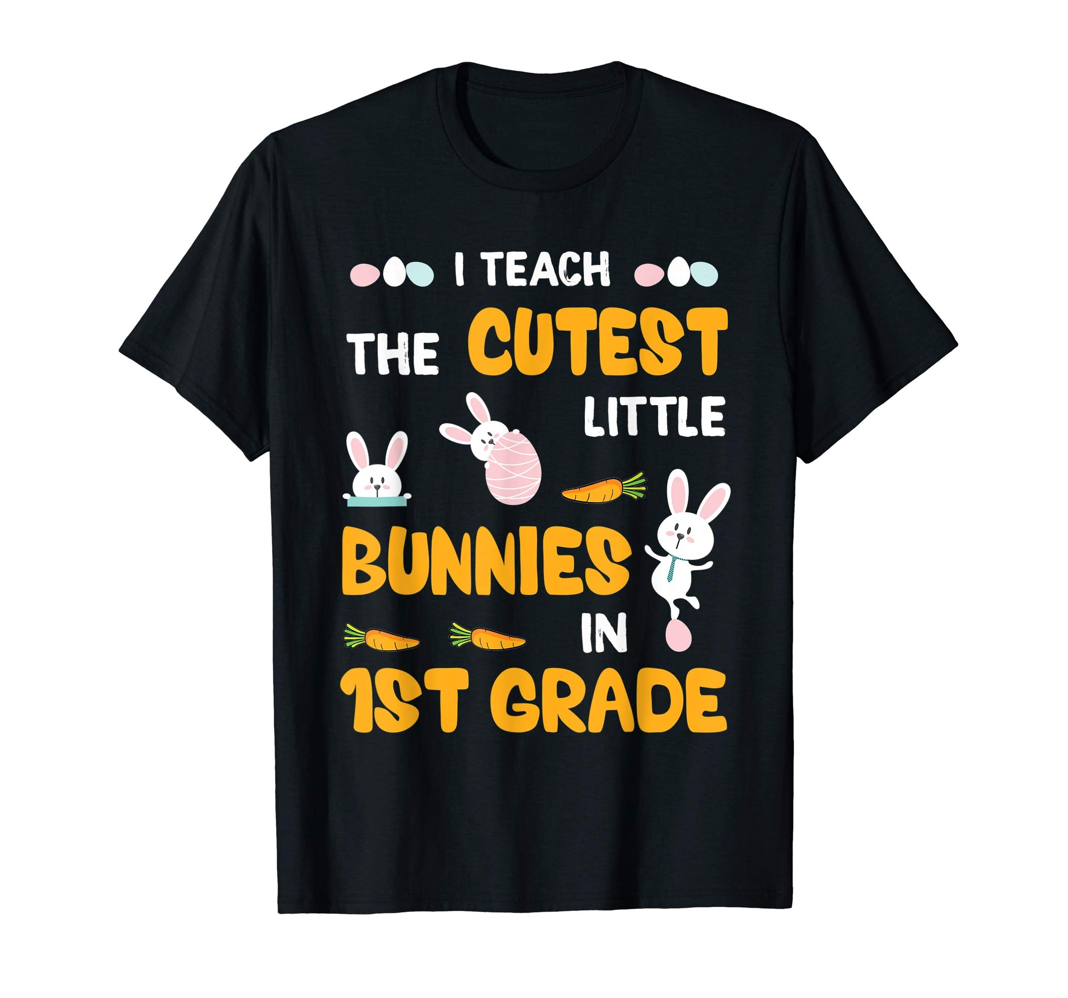 Easter 1st Grade Teacher Shirt Gift Easter Shirts For Women