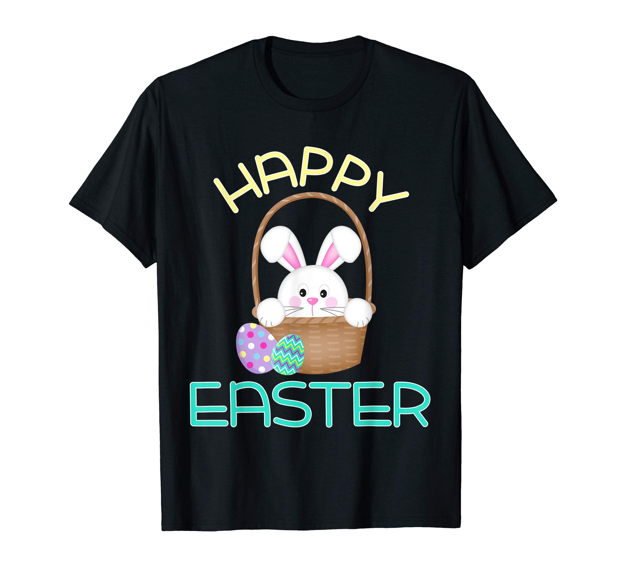 Happy Easter Shirt Bunny in Basket &amp; Eggs Easter Gift